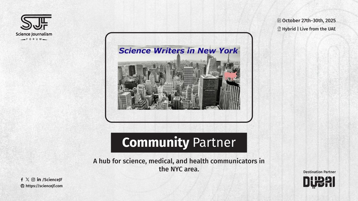 Science Journalism Forum (@sciencejf) on Twitter photo Excited to welcome SWINY <a href="/SWINY/">Science Writers in New York aka SWINY 🐷</a> as a Community Partner for #SJF25!
They’re a dynamic network of science & health communicators empowering public understanding of science.
📅 Oct 27–30, 2025 | Hybrid (UAE + Online)
#SWINY #SJF25 #CommunityPartner #ScienceWritersNY Excited to welcome SWINY <a href="/SWINY/">Science Writers in New York aka SWINY 🐷</a> as a Community Partner for #SJF25!
They’re a dynamic network of science & health communicators empowering public understanding of science.
📅 Oct 27–30, 2025 | Hybrid (UAE + Online)
#SWINY #SJF25 #CommunityPartner #ScienceWritersNY