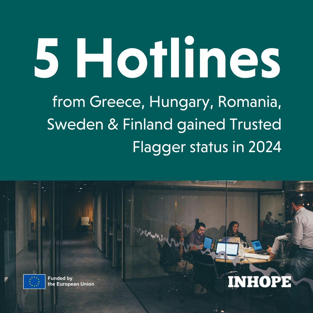 INHOPE (@inhope_pr) on Twitter photo Regulatory milestone: INHOPE hotlines from Greece, Hungary, Romania, Sweden, and Finland achieved Trusted Flagger status under the Digital Services Act in 2024, ensuring faster action on illegal content. Learn more in the #AnnualReport2024: bit.ly/4j5KcYn
<a href="/EU_Commission/">European Commission</a> Regulatory milestone: INHOPE hotlines from Greece, Hungary, Romania, Sweden, and Finland achieved Trusted Flagger status under the Digital Services Act in 2024, ensuring faster action on illegal content. Learn more in the #AnnualReport2024: bit.ly/4j5KcYn
<a href="/EU_Commission/">European Commission</a>