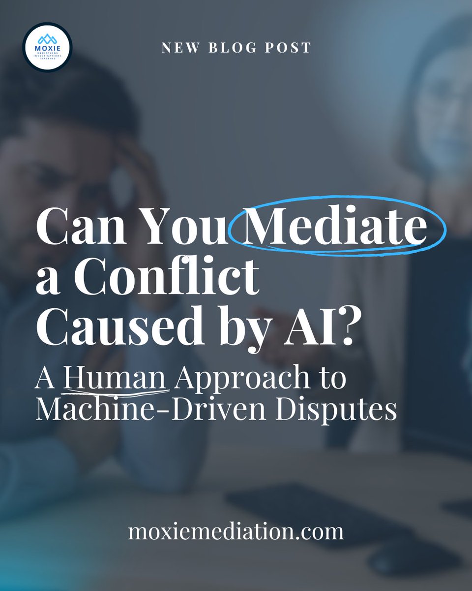 🤖 In our latest blog post, we explore how mediation offers a much-needed human approach to machine-driven disputes. Because even when the decision comes from an algorithm, people still need to feel heard.

🔗 moxiemediation.com/blog  #AIinWorkplace #mediation #responsibleAI