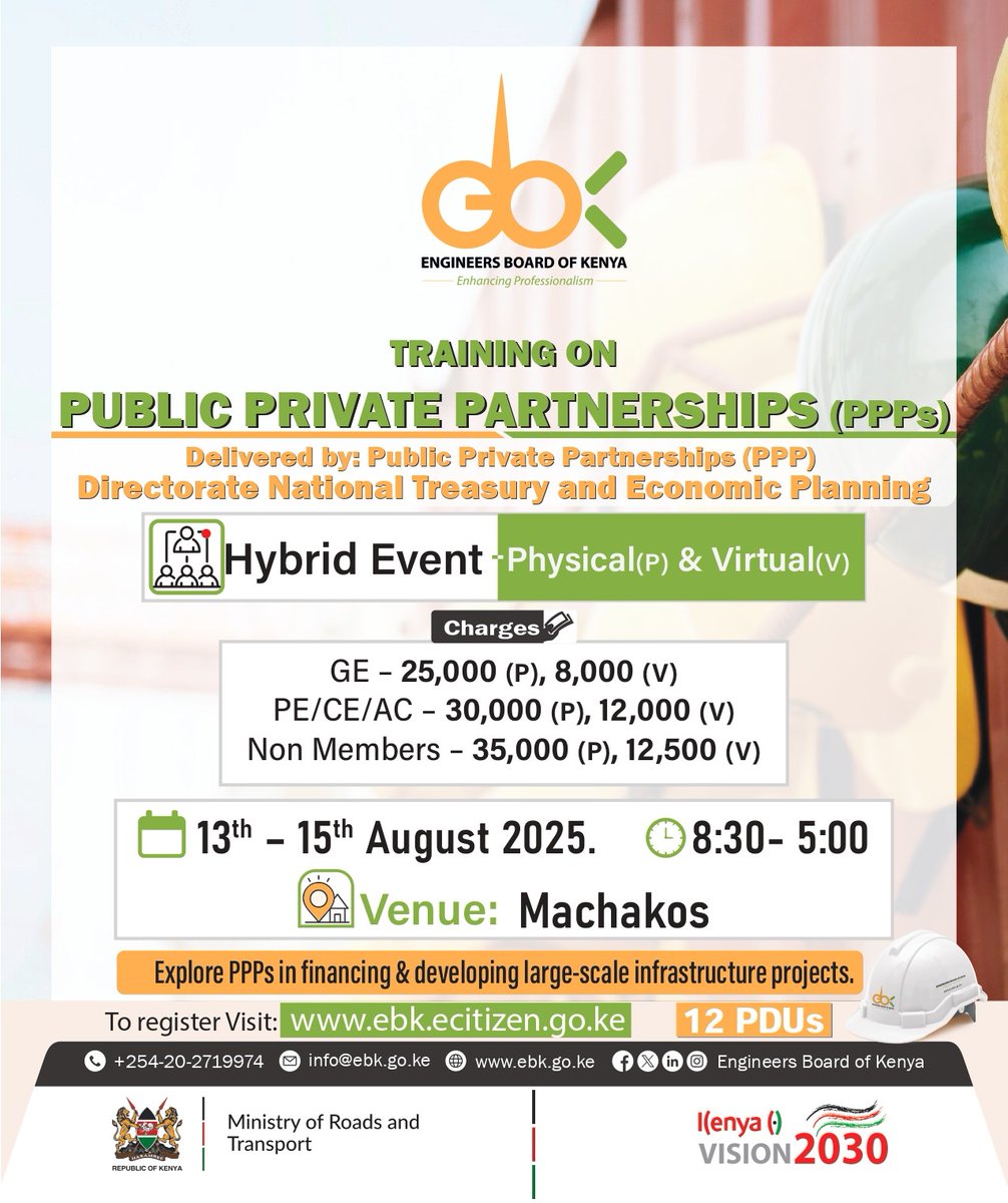 EngineersBoard's tweet image. Engineers: Ready to unlock infrastructure funding through Public-Private Partnerships (PPPs)?

Join our PPP Training delivered by @KeTreasury experts.

📍 Machakos | 🗓️ 13–15 Aug 2025
💻 Hybrid Event | 🎓 12 PDUs
🔗 Register: ebk.ecitizen.go.ke