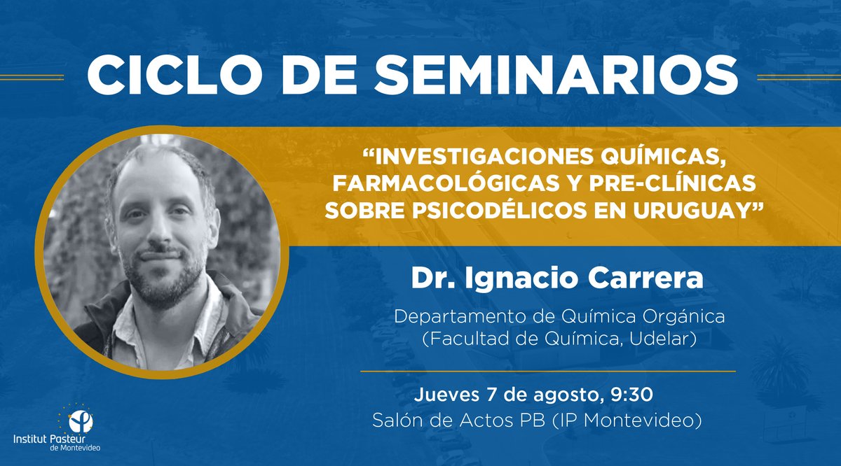Institut Pasteur Montevideo (@ipmontevideo) on Twitter photo 🗣Ciclo de Seminarios:
El Dr. Ignacio Carrera (Depto. de Química Orgánica, Facultad de Química, <a href="/Udelaruy/">Universidad de la República</a>) y expondrán en el Ciclo de Seminarios del instituto.
🗓️ Jueves 7 de agosto
🕤 9:30
📍 Salón de Actos PB 🗣Ciclo de Seminarios:
El Dr. Ignacio Carrera (Depto. de Química Orgánica, Facultad de Química, <a href="/Udelaruy/">Universidad de la República</a>) y expondrán en el Ciclo de Seminarios del instituto.
🗓️ Jueves 7 de agosto
🕤 9:30
📍 Salón de Actos PB