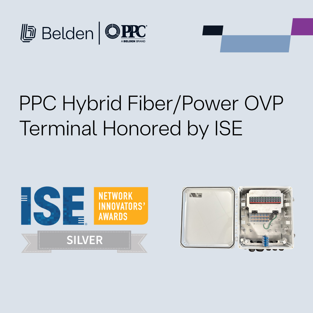 BeldenInc's tweet image. Big news! 🎉 Our @PPC_Broadband Hybrid Fiber/Power OVP Terminal just won Silver at the ISE Network Innovators’ Awards. Thank you. @ISE_Magazine. Learn more bit.ly/45jZZh3 #wirelessnetwork #wirelesssolutions #FTTx #BeldenBroadband #ConnectToWhatsPossible