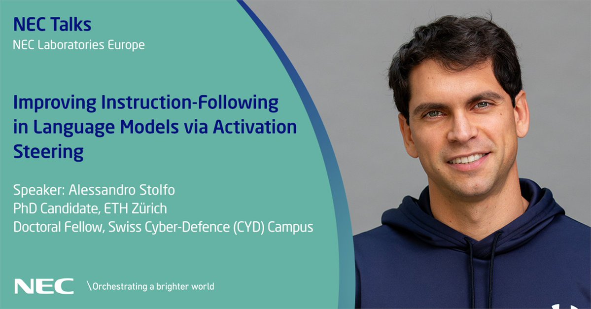 NEC Laboratories Europe (@neclabseu) on Twitter photo We hosted an insightful talk by <a href="/alesstolfo/">Alessandro Stolfo</a>, PhD student at <a href="/ETH/">ETH Zürich</a> and doctoral fellow at the Swiss CYD Campus, on improving instruction-following in language models via activation steering. Watch here: youtu.be/3ozuaGaEjpo?si…. #NECLabs #LLM We hosted an insightful talk by <a href="/alesstolfo/">Alessandro Stolfo</a>, PhD student at <a href="/ETH/">ETH Zürich</a> and doctoral fellow at the Swiss CYD Campus, on improving instruction-following in language models via activation steering. Watch here: youtu.be/3ozuaGaEjpo?si…. #NECLabs #LLM