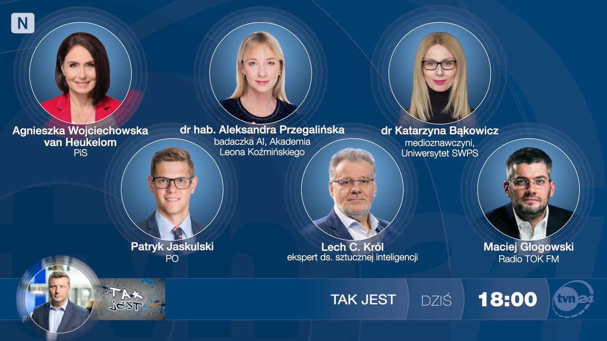 Tak Jest TVN24 (@takjesttvn24) on Twitter photo ✔️ W poniedziałek w Tak Jest: <a href="/WojciechowskavH/">Agnieszka Wojciechowska van Heukelom</a> <a href="/pisorgpl/">Prawo i Sprawiedliwość</a> i <a href="/20Jaskulski/">Patryk Jaskulski</a> <a href="/Platforma_org/">PlatformaObywatelska</a>, dr hab. Aleksandra Przegalińska <a href="/KozminskiUni/">Kozminski University</a> i Lech C. Król (ekspert ds. AI) oraz dr Katarzyna Bąkowicz <a href="/SWPSUniversity/">SWPS University</a> i <a href="/MaciejGlogowski/">Maciej Głogowski</a> <a href="/Radio_TOK_FM/">Radio TOK FM</a>
↘️ Do <a href="/tvn24/">tvn24</a> i zaprasza <a href="/rafal_wojda/">Rafał Wojda</a> ✔️ W poniedziałek w Tak Jest: <a href="/WojciechowskavH/">Agnieszka Wojciechowska van Heukelom</a> <a href="/pisorgpl/">Prawo i Sprawiedliwość</a> i <a href="/20Jaskulski/">Patryk Jaskulski</a> <a href="/Platforma_org/">PlatformaObywatelska</a>, dr hab. Aleksandra Przegalińska <a href="/KozminskiUni/">Kozminski University</a> i Lech C. Król (ekspert ds. AI) oraz dr Katarzyna Bąkowicz <a href="/SWPSUniversity/">SWPS University</a> i <a href="/MaciejGlogowski/">Maciej Głogowski</a> <a href="/Radio_TOK_FM/">Radio TOK FM</a>
↘️ Do <a href="/tvn24/">tvn24</a> i zaprasza <a href="/rafal_wojda/">Rafał Wojda</a>