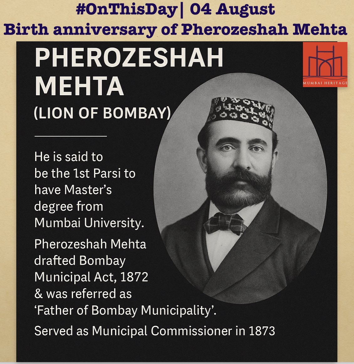 Today is 180th birth anniversary of Pherozeshah Mehta (Lion of Bombay). He is said to be the 1st Parsi to have Master's degree from Mumbai University. Pherozeshah Mehta drafted Bombay Municipal Act, 1872 &amp; was refered as 'Father of Bombay Municipality'. Served as Municipal