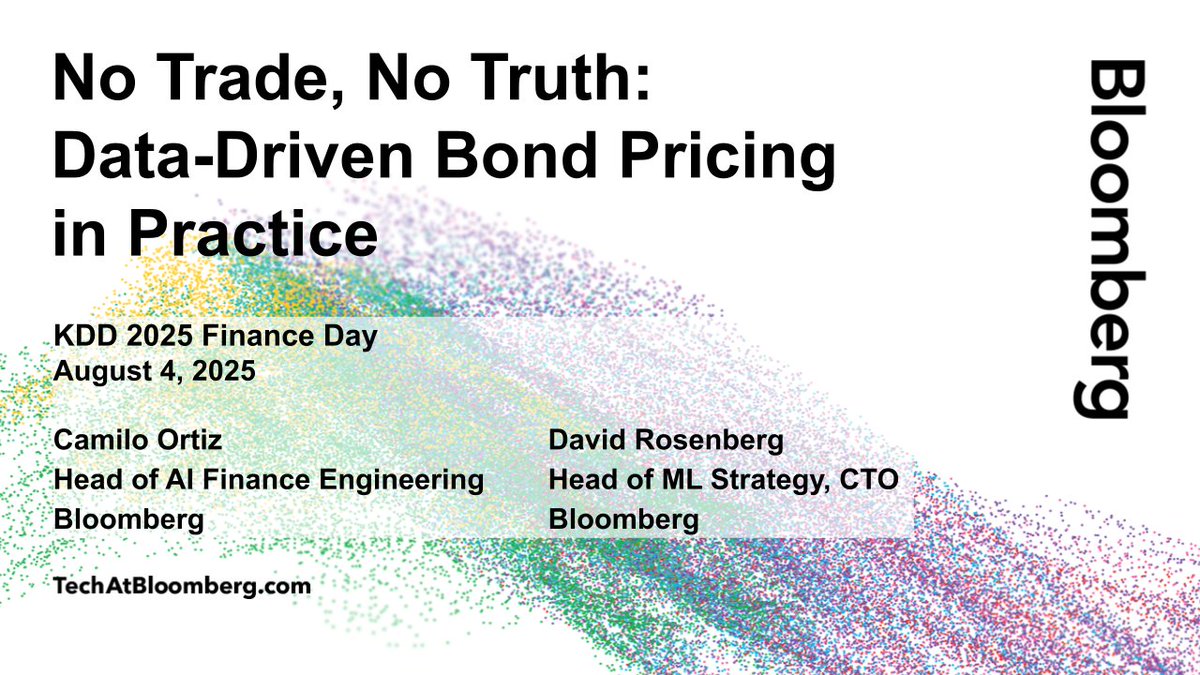 Tech At Bloomberg (@techatbloomberg) on Twitter photo During Finance Day at #KDD2025 (10 AM EDT), Camilo Ortiz, Head of #AI Finance Engineering, & <a href="/drosen/">David Rosenberg</a>, Head of #ML Strategy in our CTO Office, discuss the challenges of using #MachineLearning to price bonds, where trades are sparse & irregular
bloom.bg/45n7VON
#MLinFinance During Finance Day at #KDD2025 (10 AM EDT), Camilo Ortiz, Head of #AI Finance Engineering, & <a href="/drosen/">David Rosenberg</a>, Head of #ML Strategy in our CTO Office, discuss the challenges of using #MachineLearning to price bonds, where trades are sparse & irregular
bloom.bg/45n7VON
#MLinFinance