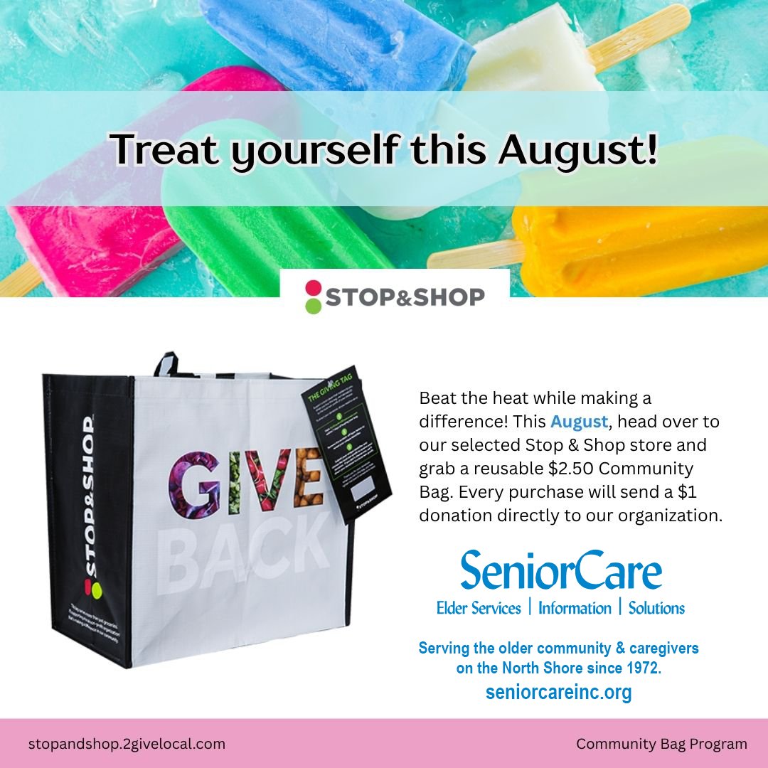SeniorCare  has been selected as a nonprofit partner in the Stop &amp; Shop  Community Bag Program and will receive $1 for each $2.50 reusable  Community Bag sold at the Stop &amp; Shop located at 6 Thatcher Rd in Gloucester during the month of August 2025.