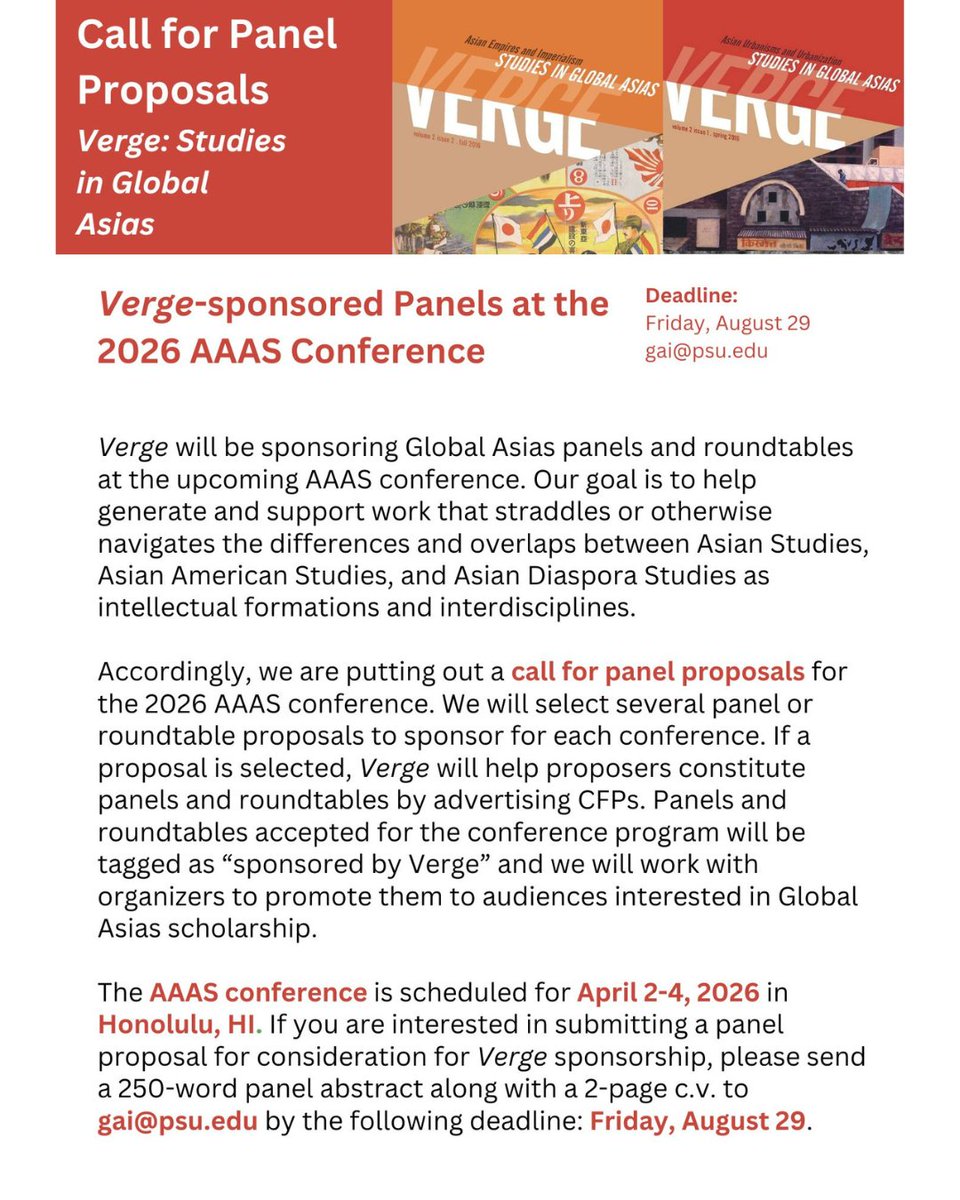 Reminder: Verge will be sponsoring Global Asias panels and roundtables at the 2026 AAAS conference. Interested parties please submit a panel proposal, 250-word panel abstract, and 2-page c.v. to gai@psu.edu by: Friday, August 29.
See attached for further details.