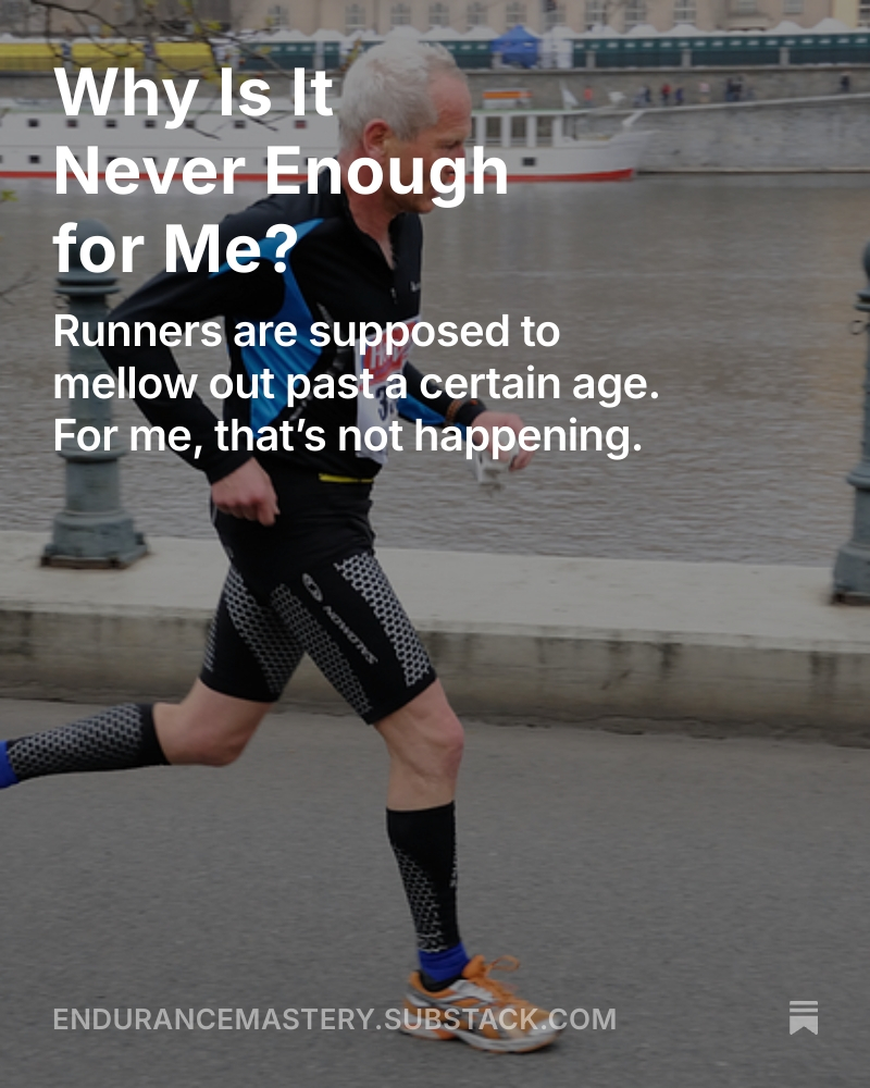 Check out my latest Endurance Mastery newsletter, "Why Is It Never Enough? for Me?"

open.substack.com/pub/endurancem…