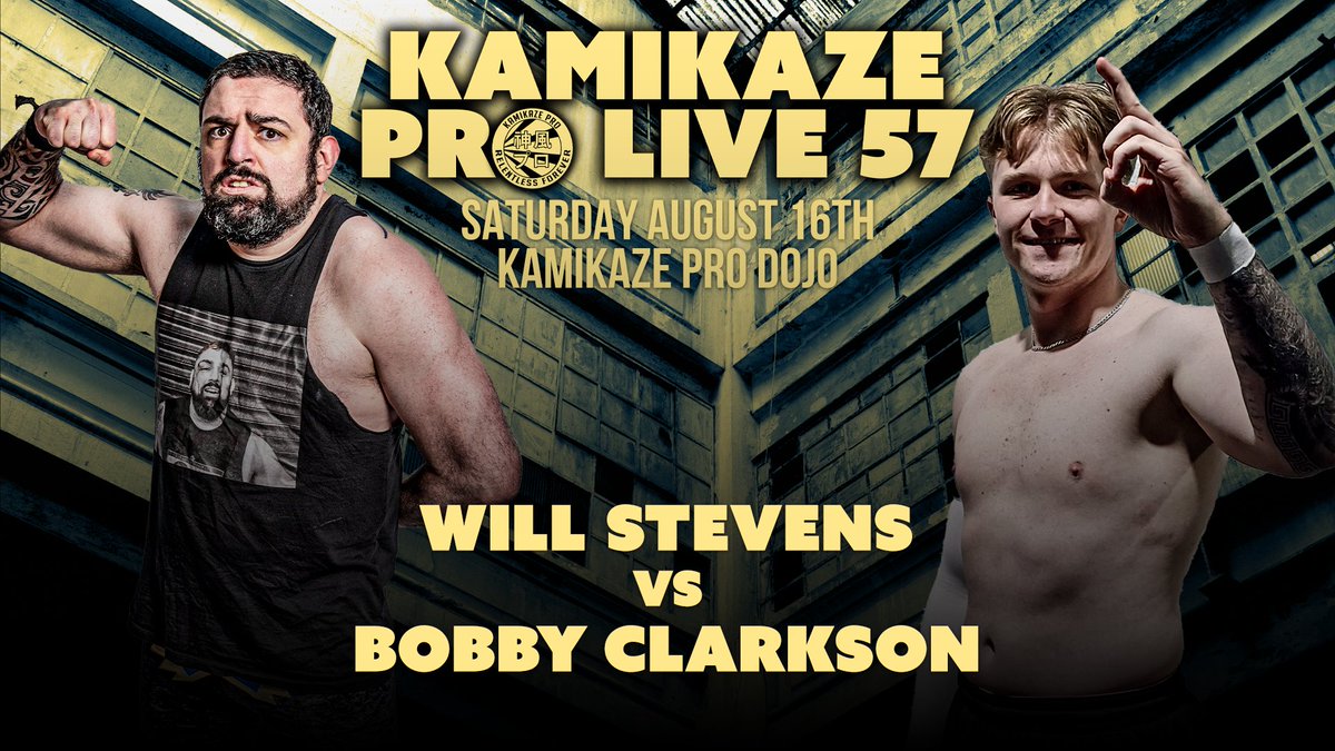 Kamikaze Pro (@kamikazeprouk) on Twitter photo The 4th match for #KPLive57 on Saturday August 16th at the Kamikaze Pro Dojo in Birmingham
<a href="/SawbonesStevens/">Will Stevens</a> vs Bobby Clarkson
Tickets:
ringsideworld.co.uk/events.php?id=โฆ The 4th match for #KPLive57 on Saturday August 16th at the Kamikaze Pro Dojo in Birmingham
<a href="/SawbonesStevens/">Will Stevens</a> vs Bobby Clarkson
Tickets:
ringsideworld.co.uk/events.php?id=โฆ