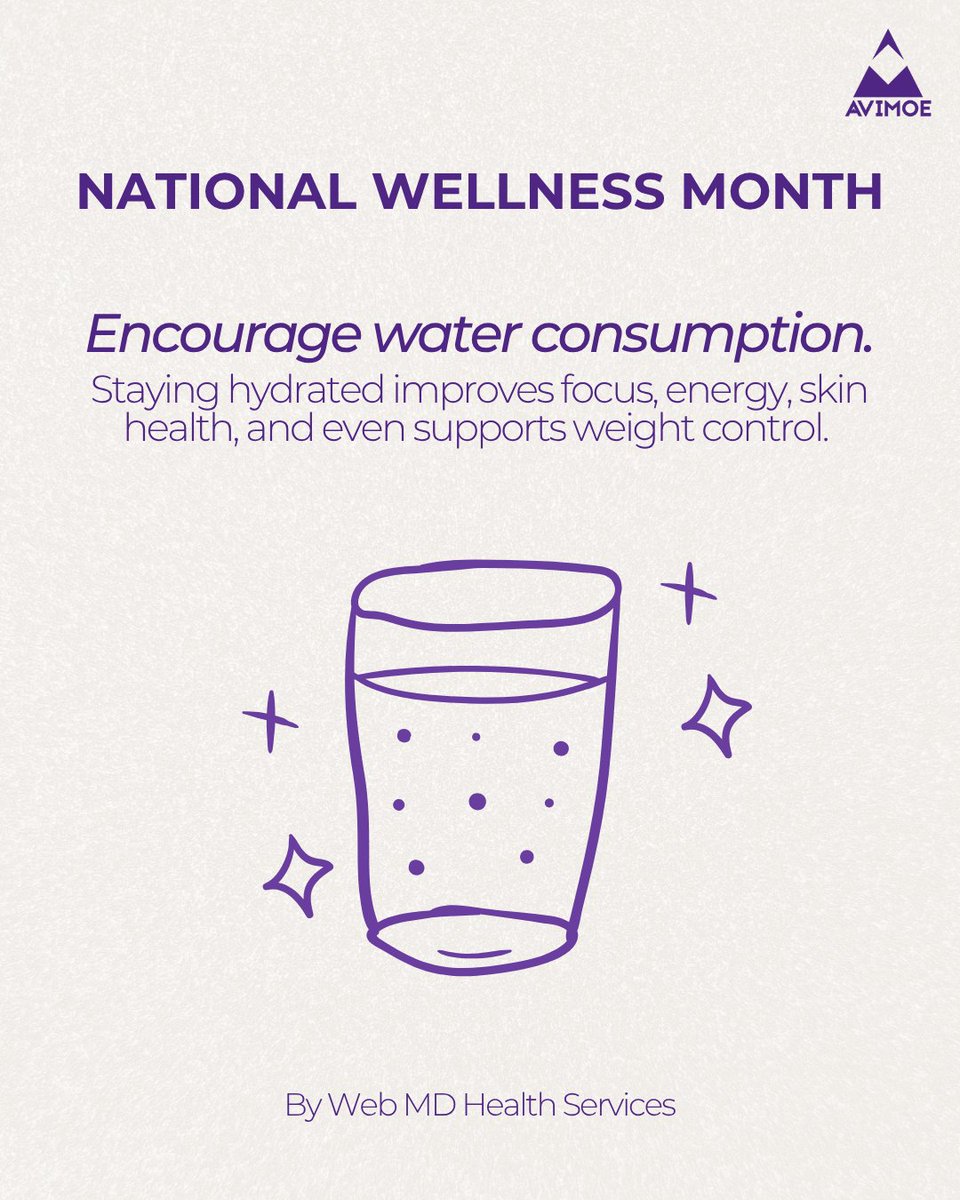 avimoe_wc's tweet image. 💧 Drink up, show up.
Proper hydration supports energy, clarity, and wellness—on and off the clock.
Avimoe encourages simple habits that make a big difference.

#NationalWellnessMonth #HydratedAndHired #AvimoeTips