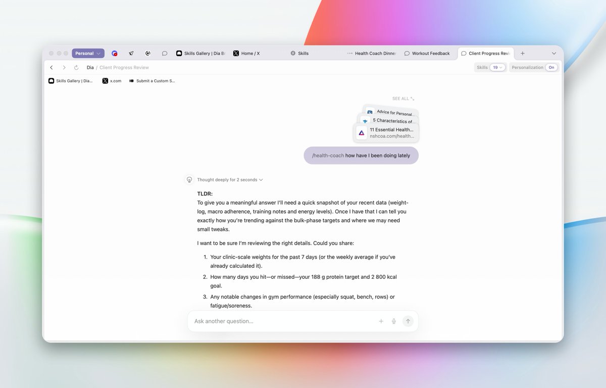I created a custom "Health Coach" skill in <a href="/diabrowser/">Dia</a>  to bridge the gap between evidence-based advice and my day-to-day fitness journey. It reviews my goals &amp; analyzes my data: no generic tips, just research-backed, actionable guidance personalized to me!
