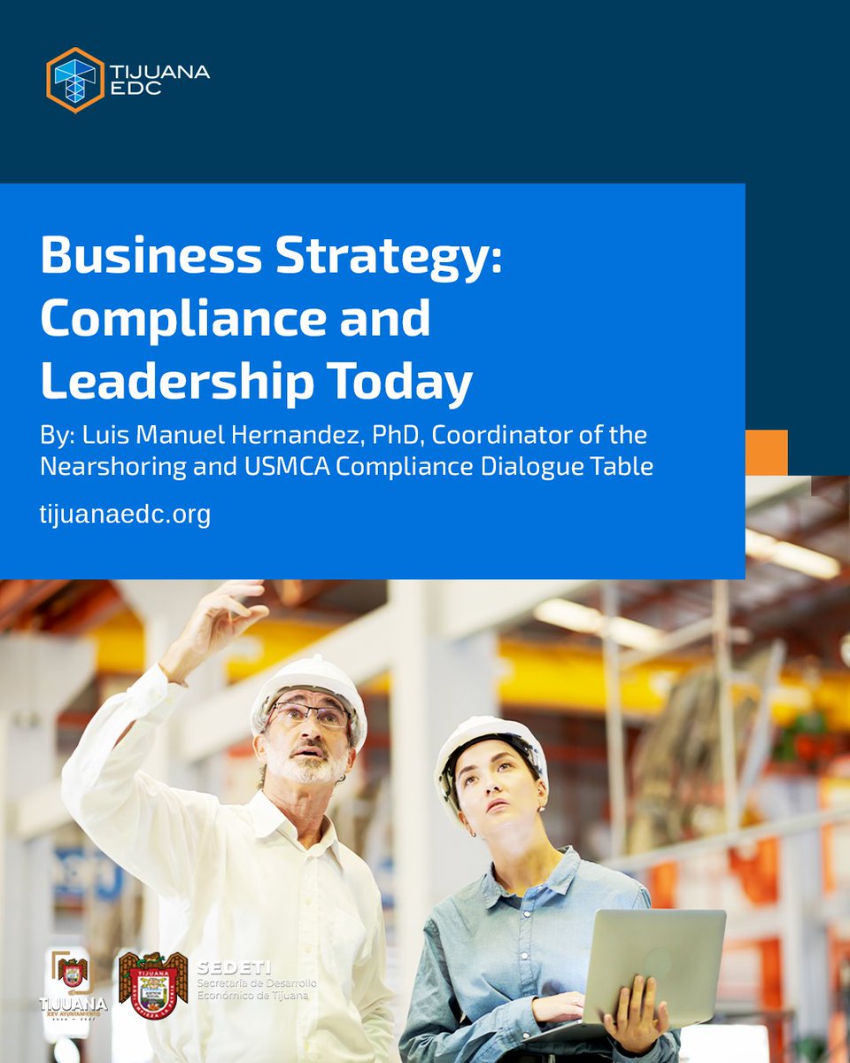 Tijuana EDC (@tijuanaedc) on Twitter photo 🔍 Compliance, leadership & strategy in a time of global change.
Nearshoring, new rules & rising risks—how should businesses adapt?
📌 Luis Manuel Hernández G. breaks it down: talent, value chains & legal alignment are key.
📖 tijuanaedc.org/business-strat…
#Nearshoring #Leadership 🔍 Compliance, leadership & strategy in a time of global change.
Nearshoring, new rules & rising risks—how should businesses adapt?
📌 Luis Manuel Hernández G. breaks it down: talent, value chains & legal alignment are key.
📖 tijuanaedc.org/business-strat…
#Nearshoring #Leadership