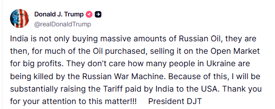 clashreport's tweet photo. BREAKING: Trump:

India is not only buying massive amounts of Russian Oil, they are then, for much of the Oil purchased, selling it on the Open Market for big profits.

They don’t care how many people in Ukraine are being killed by the Russian War Machine. Because of this, I will be substantially raising the Tariff paid by India to the USA.