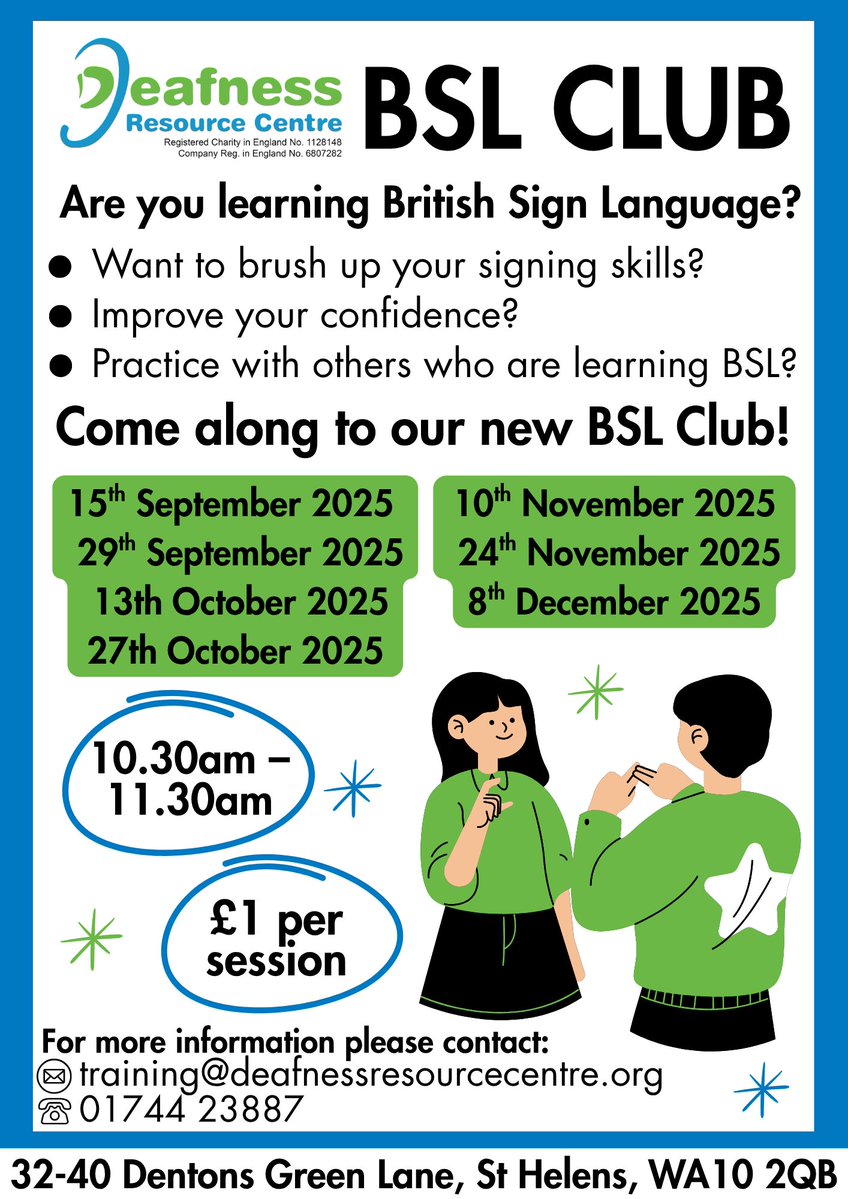 Deafness Resource Centre (@drcsthelens) on Twitter photo Are you learning British Sign Language and want to practice with other BSL learners? 🙌
📍 32 - 40 Dentons Green Lane, St Helens, WA10 2QB
🕰 10.30am to 11.30am
🗓️ Beginning Monday 15th September 2025
🎫 £1 per session
For more info: training@deafnessresourcecentre.org Are you learning British Sign Language and want to practice with other BSL learners? 🙌
📍 32 - 40 Dentons Green Lane, St Helens, WA10 2QB
🕰 10.30am to 11.30am
🗓️ Beginning Monday 15th September 2025
🎫 £1 per session
For more info: training@deafnessresourcecentre.org