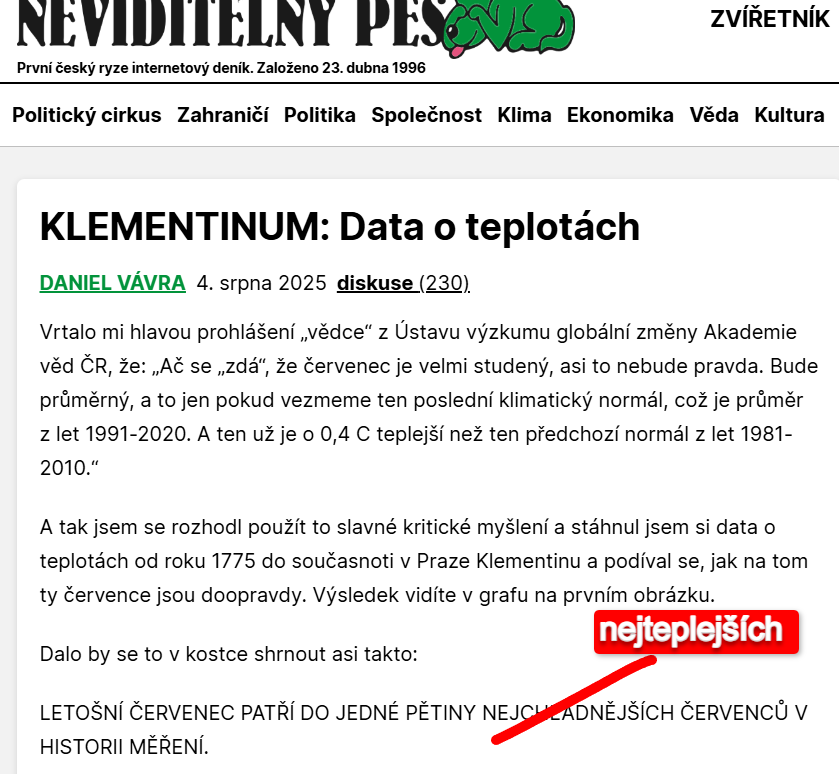 Jáchym Brzezina (@jachym) on Twitter photo Dnes mi sem někdo do komentářů dal odkaz na článek na serveru <a href="/neviditelnypes/">Neviditelný pes</a> , kde pan Daniel Vávra doslova píše, že se mu nezdálo prohlášení, že červenec nebyl tak chladný. Bohužel se jedná o naprosté bludy a dezinformace.
"A tak jsem se rozhodl použít to slavné kritické Dnes mi sem někdo do komentářů dal odkaz na článek na serveru <a href="/neviditelnypes/">Neviditelný pes</a> , kde pan Daniel Vávra doslova píše, že se mu nezdálo prohlášení, že červenec nebyl tak chladný. Bohužel se jedná o naprosté bludy a dezinformace.
"A tak jsem se rozhodl použít to slavné kritické