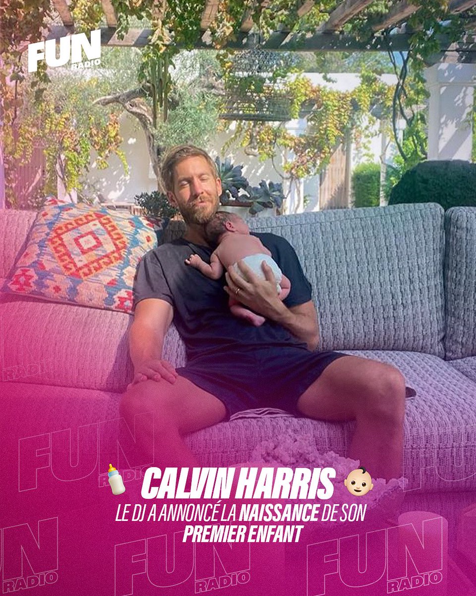 Félicitations à Calvin Harris et à sa compagne pour l’arrivée du petit Micah 🥰🩷