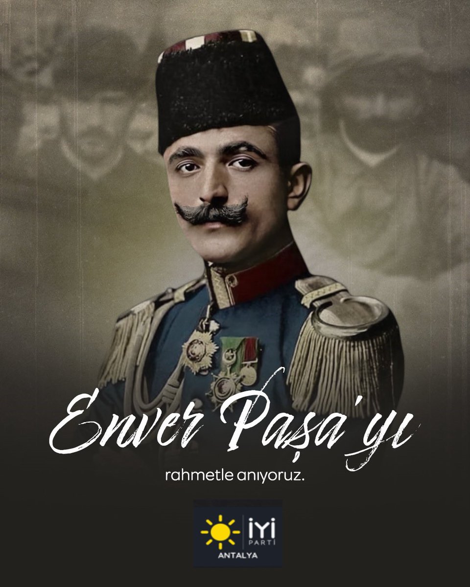 İYİ Parti Antalya İl Başkanlığı (@antalyaiyiparti) on Twitter photo Turan Ordusu Baş Komutanı, Gâzî-i Namdar Enver Paşa'yı şehadetinin 103. Yılında rahmetle anıyoruz.
Tini şad, mekanı uçmağ olsun..
#EnverPaşa
<a href="/MDervisogluTR/">Müsavat Dervişoğlu</a>
<a href="/HasanToktasTR/">Hasan Toktaş</a>
<a href="/Yucel_Kesen/">Yücel Kesen</a>
<a href="/aliadnankaya/">Ali Adnan KAYA</a>
<a href="/iyiparti/">İYİ Parti</a> Turan Ordusu Baş Komutanı, Gâzî-i Namdar Enver Paşa'yı şehadetinin 103. Yılında rahmetle anıyoruz.
Tini şad, mekanı uçmağ olsun..
#EnverPaşa
<a href="/MDervisogluTR/">Müsavat Dervişoğlu</a>
<a href="/HasanToktasTR/">Hasan Toktaş</a>
<a href="/Yucel_Kesen/">Yücel Kesen</a>
<a href="/aliadnankaya/">Ali Adnan KAYA</a>
<a href="/iyiparti/">İYİ Parti</a>