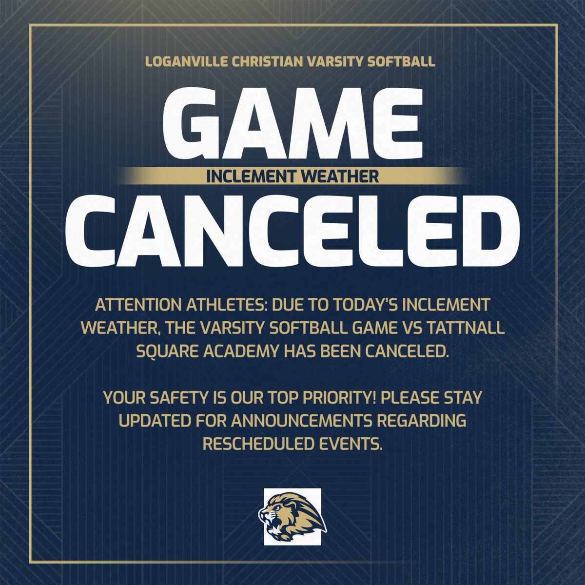 🚨 Game Update 🥎

Today’s Varsity Softball game vs. Tattnall Square Academy at LCA has been canceled due to inclement weather.

Stay tuned for rescheduling updates—we’ll share details as soon as they’re available. Thanks for your understanding, and Go Lions!