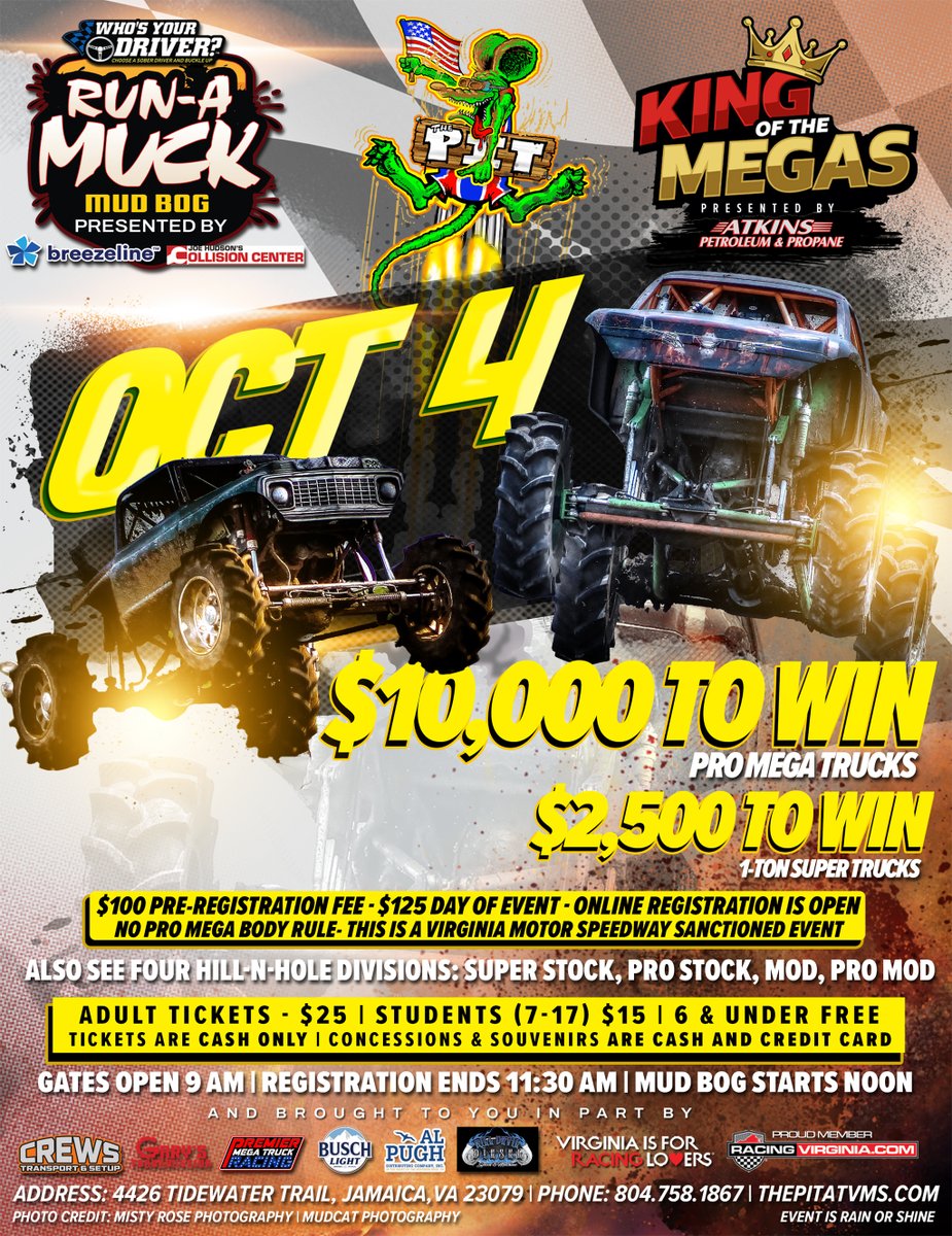 Virginia Motor Speedway (@vamotorspeedway) on Twitter photo The @_whosyourdriver Run-A-Muck Mud Bog presented by Breezeline and Joe Hudson's Collision Centers featuring the 𝗞𝗜𝗡𝗚 𝗢𝗙 𝗧𝗛𝗘 𝗠𝗘𝗚𝗔'𝗦 is set for Saturday, October 4. The Pro Mega Trucks $10,000 to win, 1-Ton Super Trucks $2500 to win. More details to follow. The @_whosyourdriver Run-A-Muck Mud Bog presented by Breezeline and Joe Hudson's Collision Centers featuring the 𝗞𝗜𝗡𝗚 𝗢𝗙 𝗧𝗛𝗘 𝗠𝗘𝗚𝗔'𝗦 is set for Saturday, October 4. The Pro Mega Trucks $10,000 to win, 1-Ton Super Trucks $2500 to win. More details to follow.