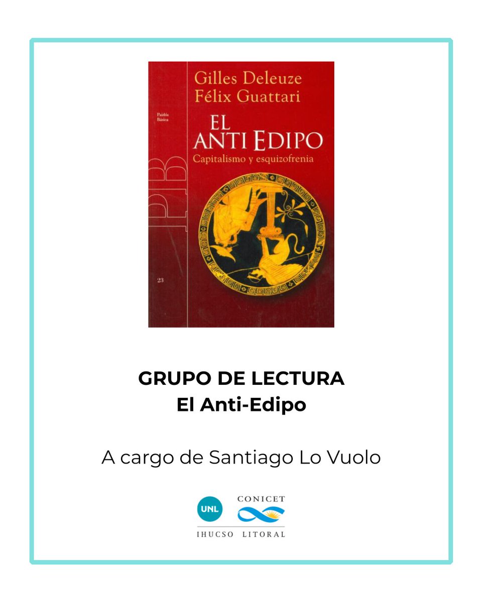 📖 Taller de Lectura: El Anti-Edipo de Deleuze y Guattari 

👉 El primer encuentro será el lunes 11 de agosto a las 17 hs
📍Sala de Reuniones del IHuCSo Litoral y de forma virtual.

ihucso.conicet.gov.ar/taller-de-lect…