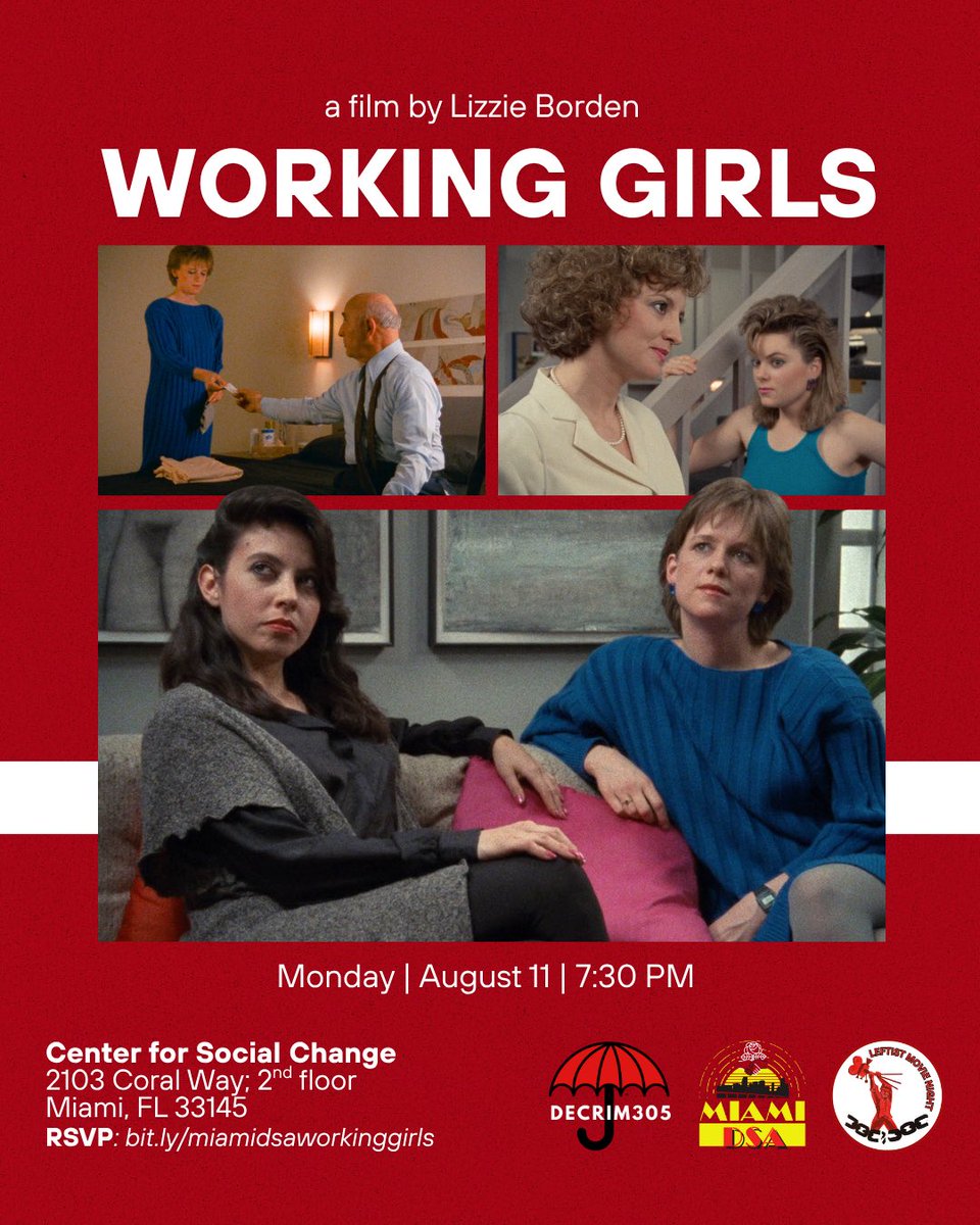 🌴 Miami DSA 🌹 (@miamidsa) on Twitter photo Hello!
The film we're screening for our Leftist Movie Night in August is WORKING GIRLS, directed by feminist filmmaker Lizzie Borden. This screening is a collaboration with <a href="/Decrim305/">Decrim Miami</a>
Come join us! Please RSVP using our Linktree or the following link: bit.ly/miamidsaworkin… Hello!
The film we're screening for our Leftist Movie Night in August is WORKING GIRLS, directed by feminist filmmaker Lizzie Borden. This screening is a collaboration with <a href="/Decrim305/">Decrim Miami</a>
Come join us! Please RSVP using our Linktree or the following link: bit.ly/miamidsaworkin…