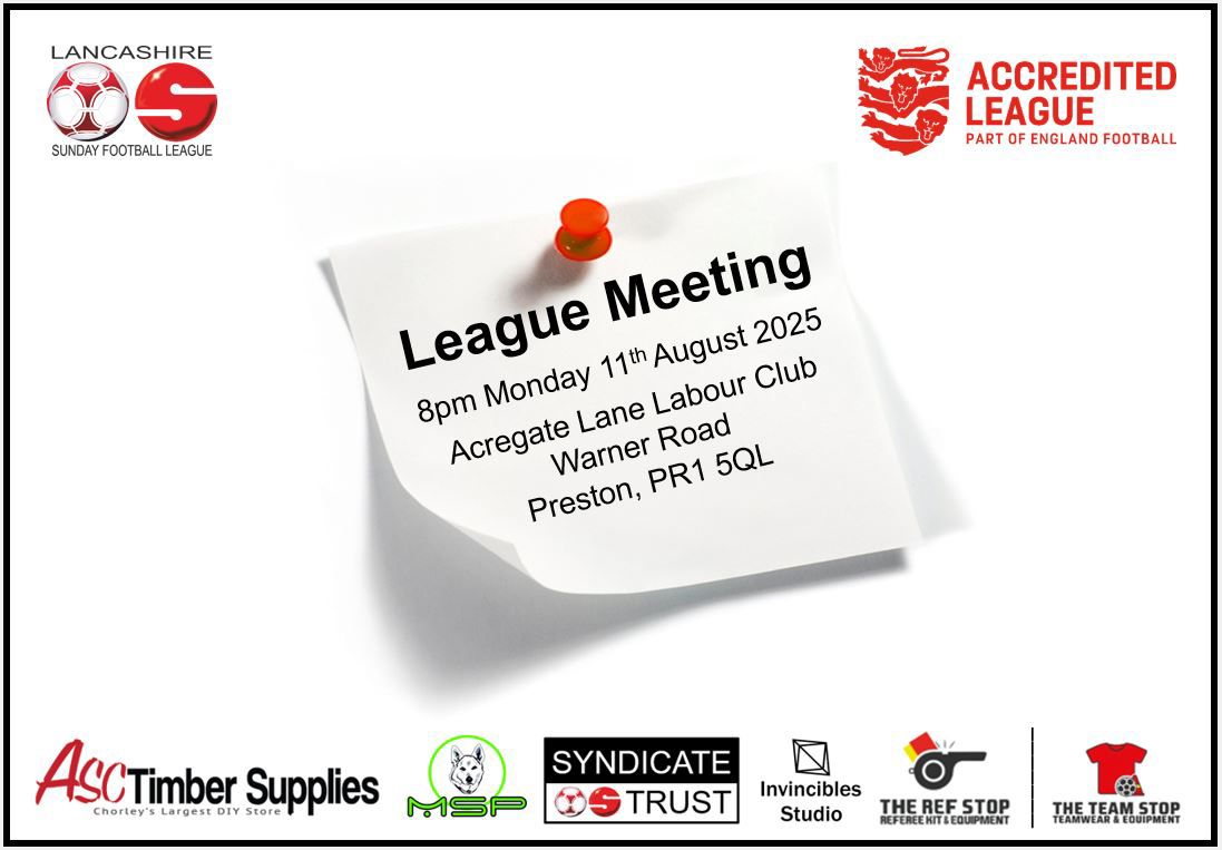 REMINDER: 

The first League Meeting of the season will be held at Acregate Lane Labour Club at 8pm on Monday 11th August 2025.

PLEASE NOTE:

There will be a pre-season managers briefing at 7.15pm prior to the main meeting.

All clubs MUST be represented.