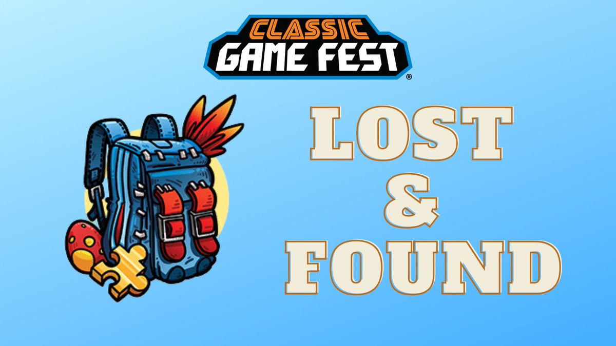 Classic Game Fest (@classicgamefest) on Twitter photo ๐งข๐ Lost something at Classic Game Fest?
Weโve got a Lost & Found to help reunite items with their owners!
๐ง If you think you left something behind, email us at info@classicgamefest.com with a description of the item and where you last had it. ๐งข๐ Lost something at Classic Game Fest?
Weโve got a Lost & Found to help reunite items with their owners!
๐ง If you think you left something behind, email us at info@classicgamefest.com with a description of the item and where you last had it.