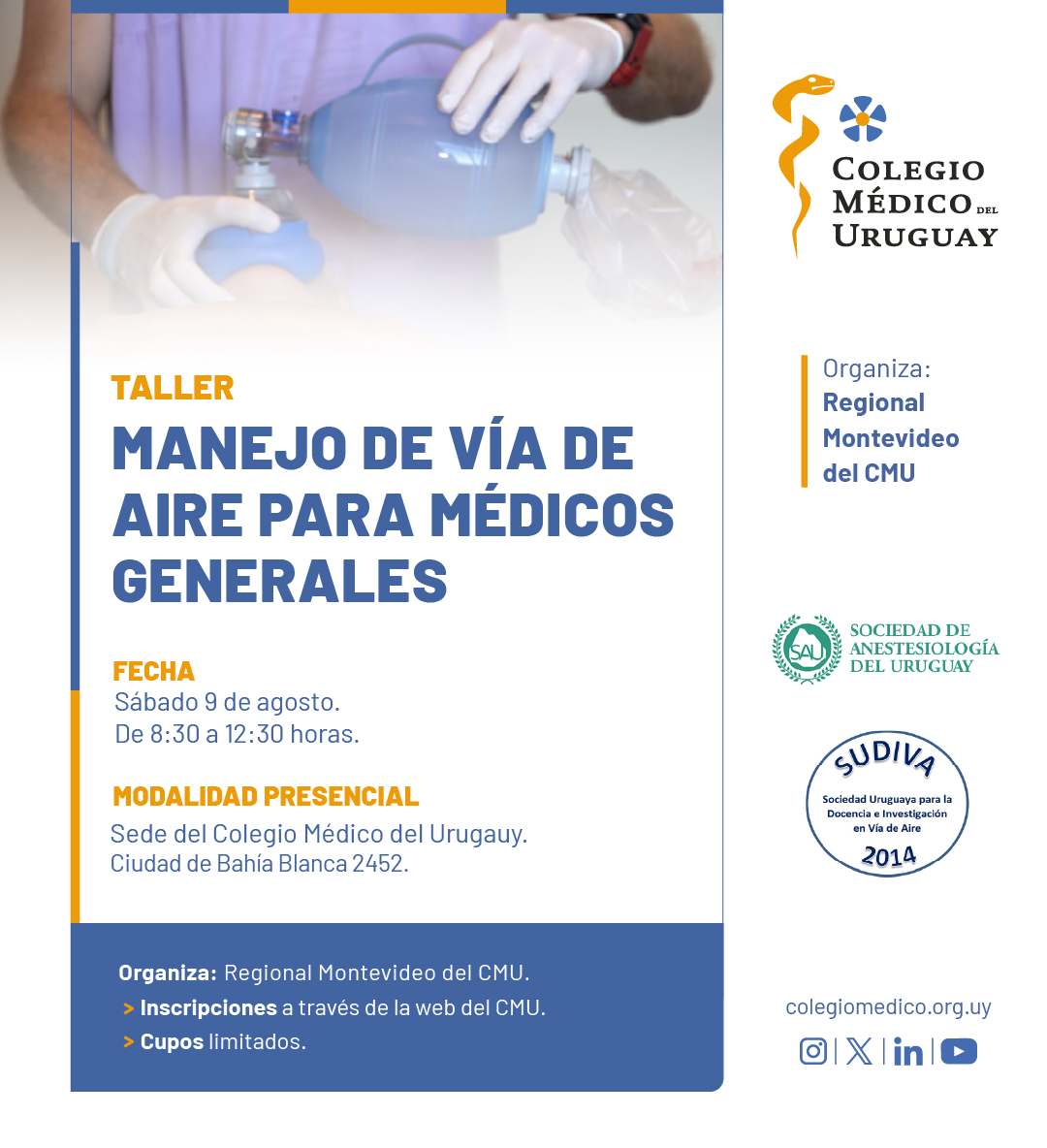 Los invitamos a participar del taller: Manejo de Vía de Aire para médicos generales

🗓️ Sábado 9 de agosto - de 8:30 a 12:30 horas
🙋🏽‍♀️ Modalidad presencial

⚠️ Cupos limitados.
✏️ Inscripciones a través del sitio web de CMU.