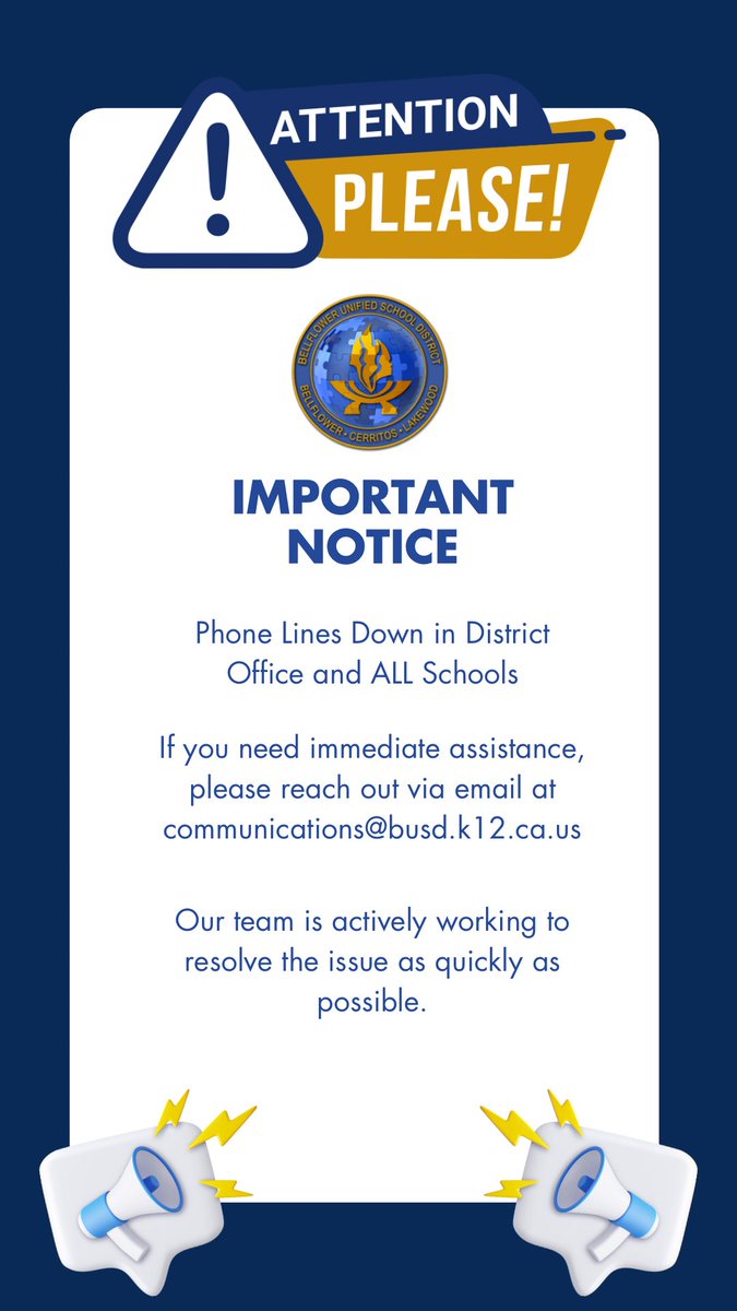 Bellflower Unified (@usdbellflower) on Twitter photo Important Notice: Phone Lines Down in District Office and Schools. If you need immediate assistance, please reach out via email at communications@busd.k12.ca.us Important Notice: Phone Lines Down in District Office and Schools. If you need immediate assistance, please reach out via email at communications@busd.k12.ca.us
