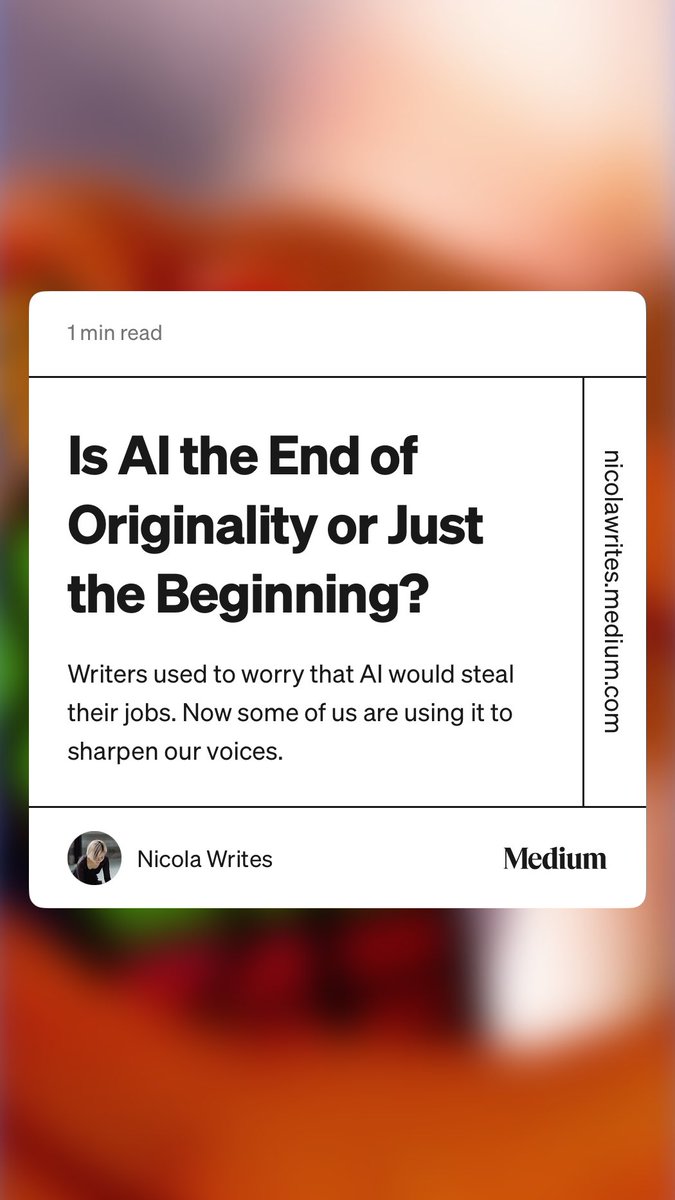“Is AI the End of Originality or Just the Beginning?”  nicolawrites.medium.com/is-ai-the-end-…