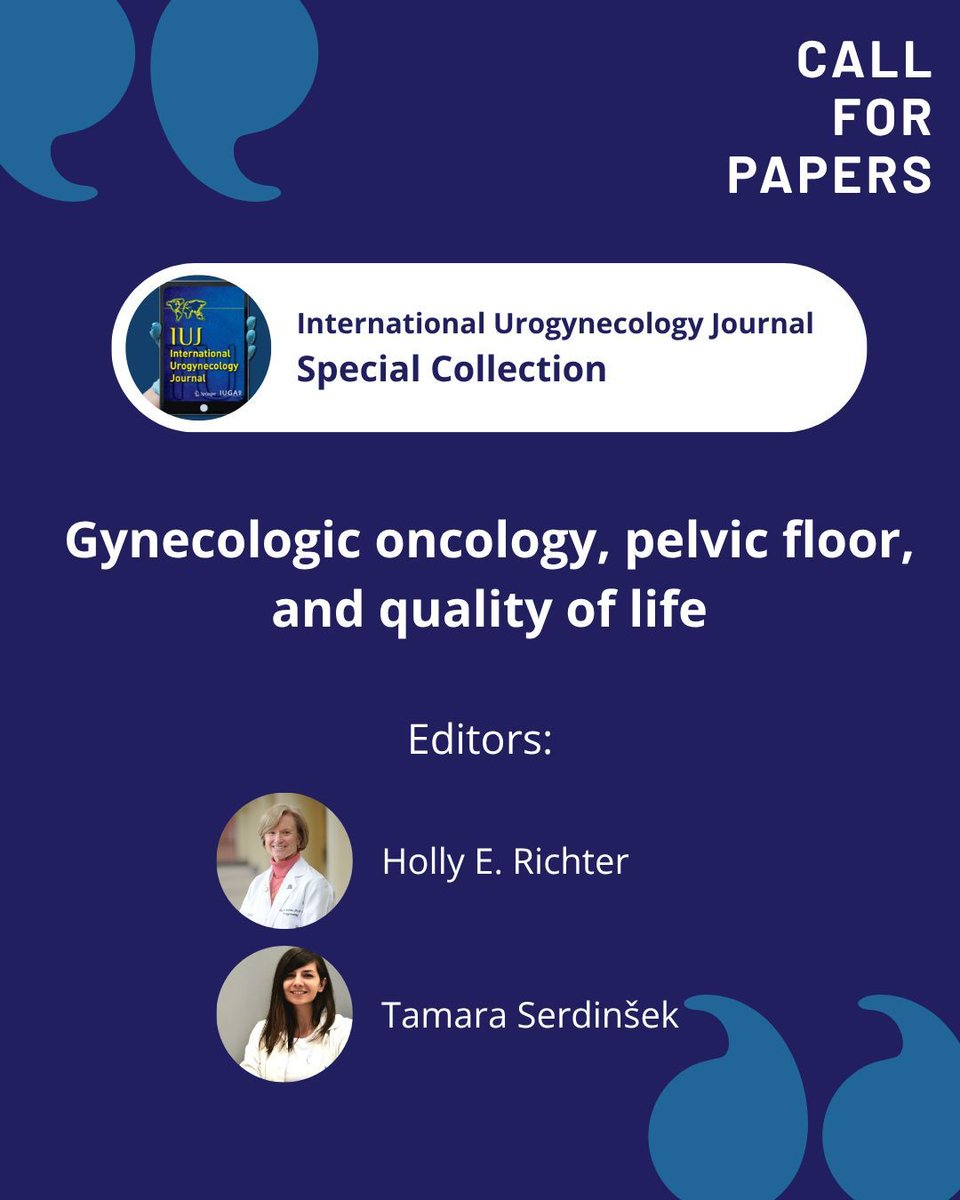 #CallForPapers: We invite submissions to our #iuj_bluejournal exploring the intersection of gynecologic oncology, pelvic floor health, and the enhancement of women's quality of life. 

📌 link.springer.com/collections/hg… 

<a href="/iugaoffice/">International Urogynecological Association (IUGA)</a> @clinmedjournals

#urogynecology #pfd #callforpapers