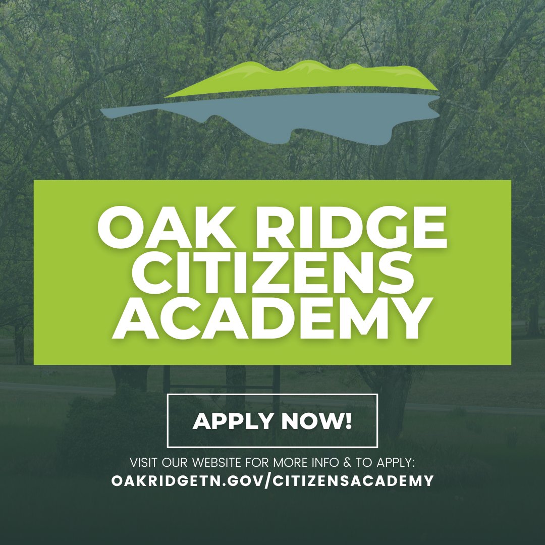 🚨 Now accepting applications for the 2025 Oak Ridge Citizens Academy!
🗓️ 8-week program starts Sept. 23.
 📍 Learn how your city government works
 👥 18+ Oak Ridge residents only
 📝 Apply by Sept. 2: oakridgetn.gov/citizensacademy
 💵 $50 fee due first night
#OakRidgeTN