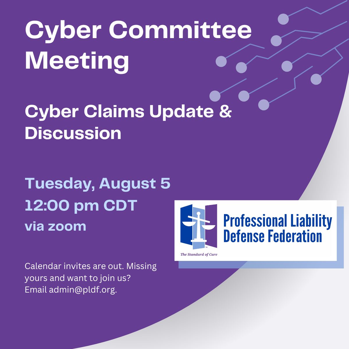 PLDF1's tweet image. Discussing cyber claims and updates at the next PLDF Cyber Committee Meeting held via Zoom August 5 at Noon. Invites are out. Missing yours? Email admin@pldf.org