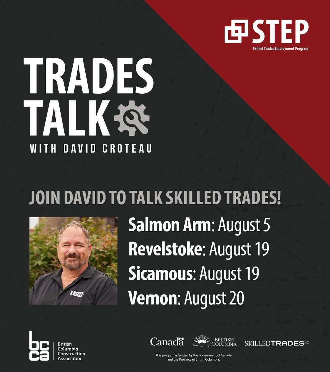 #TradesTalkWithDavidCroteau
This month, join STEP REPS David to talk all things #SkilledTrades.

📆August 5
📍WorkBC Salmon Arm

📆August 19
📍WorkBC Revelstoke

📆August 19
📍WorkBC Sicamous

📆August 20
📍Vernon Community Futures