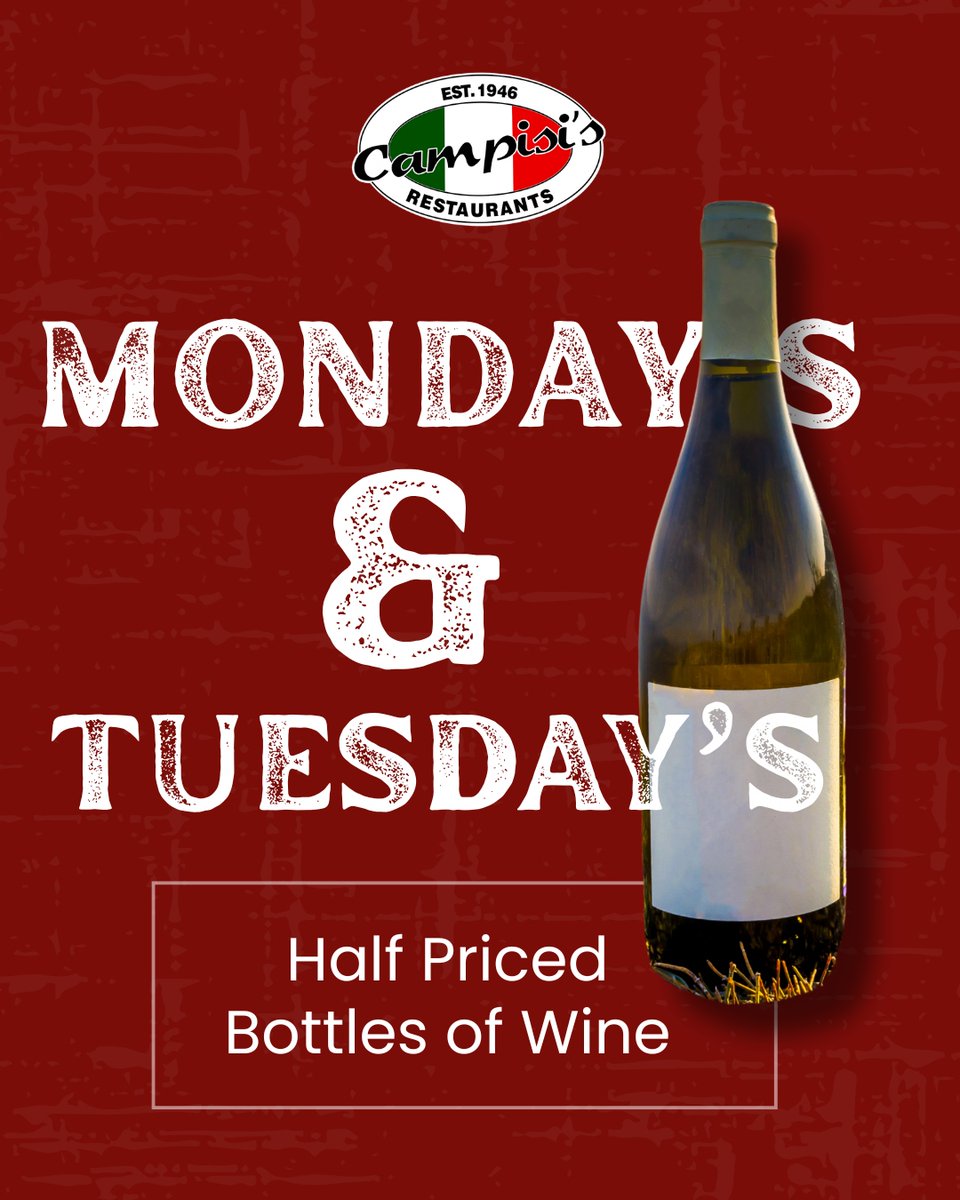 Start your week the Campisi’s way—enjoy half-price bottles of wine all day, every Monday and Tuesday at Campisi’s!  Whether you're raising a glass with friends or pairing a bottle with your favorite pasta or pizza, it’s the perfect excuse to slow down and savor. #Campisis