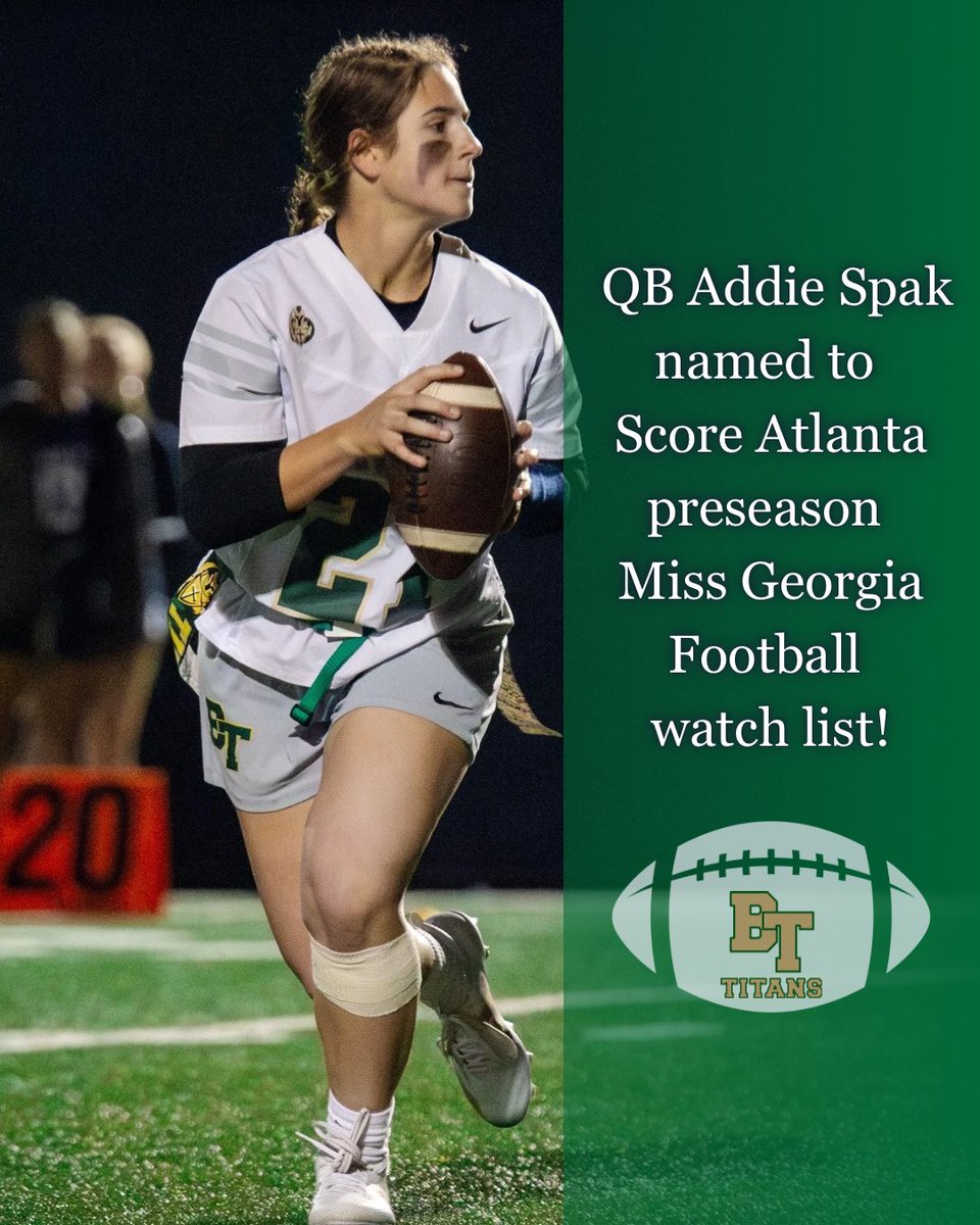 Senior QB 𝗔𝗱𝗱𝗶𝗲 𝗦𝗽𝗮𝗸 has been named to the Score Atlanta Miss Georgia Football preseason watch list! Congrats Addie! #BTTitans #GoTitans