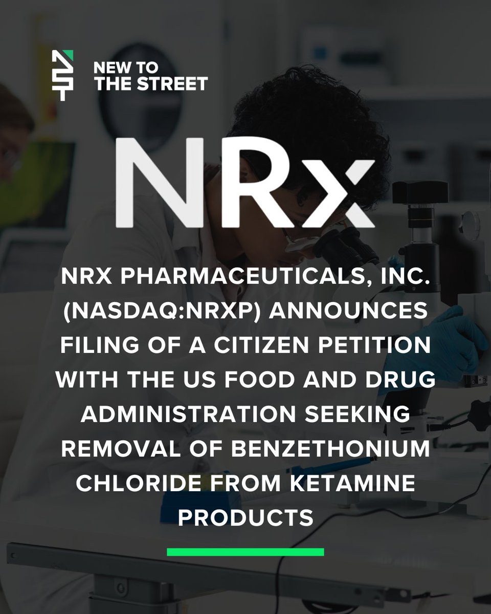 New to The Street (@newtothestreet) on Twitter photo NRx Pharmaceuticals: Advocating for Safer Treatments 🧠⚖️
<a href="/NRxPharma/">NRx Pharmaceuticals</a> (NASDAQ: NRXP) has filed a Citizen Petition with the FDA, seeking the removal of benzethonium chloride from ketamine products to support safer use of these therapies. <a href="/vincemedia1/">Vince Caruso</a>
READ HERE👇🏻👇🏻👇🏻 NRx Pharmaceuticals: Advocating for Safer Treatments 🧠⚖️
<a href="/NRxPharma/">NRx Pharmaceuticals</a> (NASDAQ: NRXP) has filed a Citizen Petition with the FDA, seeking the removal of benzethonium chloride from ketamine products to support safer use of these therapies. <a href="/vincemedia1/">Vince Caruso</a>
READ HERE👇🏻👇🏻👇🏻