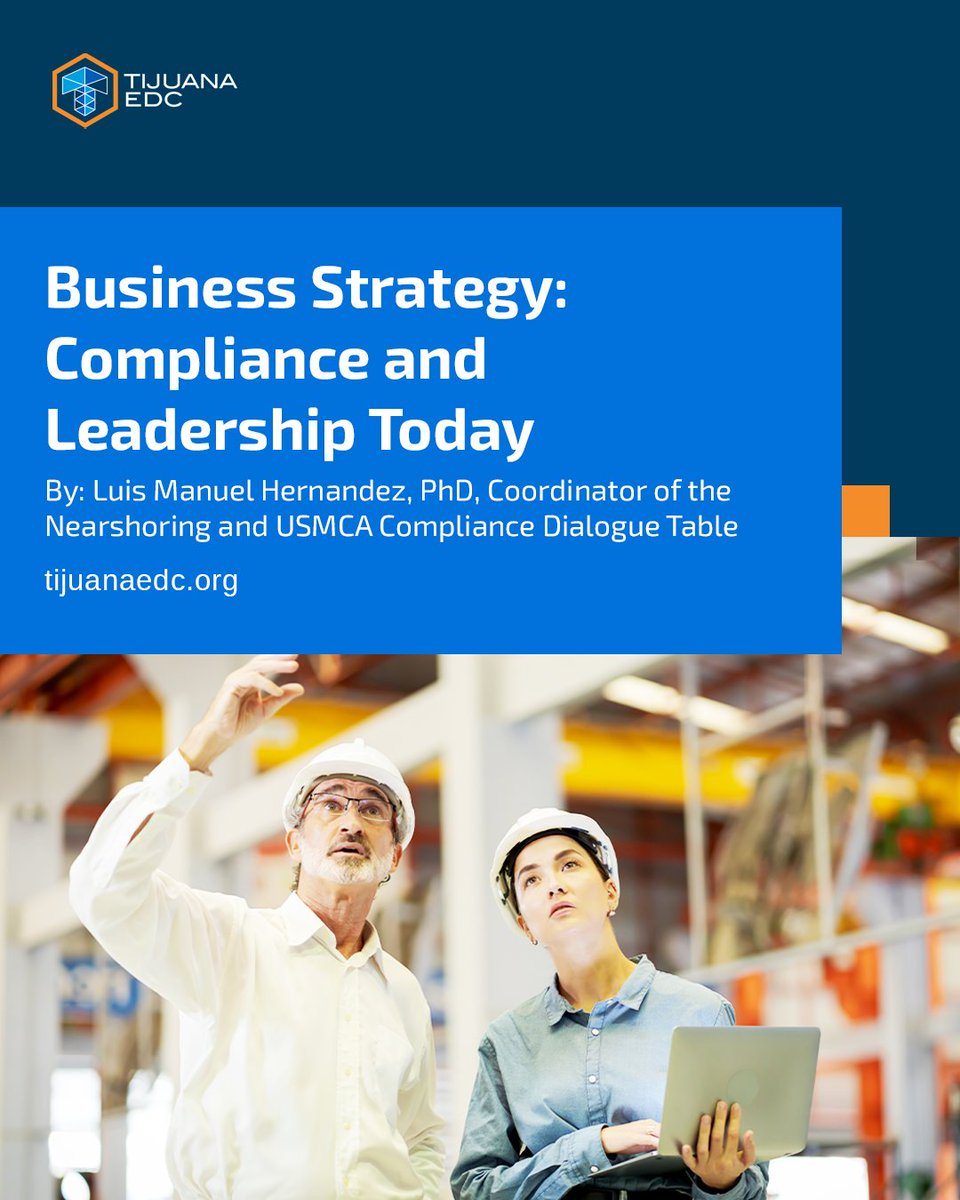 Tijuana EDC (@tijuanaedc) on Twitter photo 🔍 Compliance, Leadership & Strategy in Times of Change
Nearshoring, globalization & new rules are shifting the game—how should businesses respond?
📌 Luis Manuel Hernández G. 
📖 tijuanaedc.org/business-strat…
#Leadership #BusinessStrategy 🔍 Compliance, Leadership & Strategy in Times of Change
Nearshoring, globalization & new rules are shifting the game—how should businesses respond?
📌 Luis Manuel Hernández G. 
📖 tijuanaedc.org/business-strat…
#Leadership #BusinessStrategy