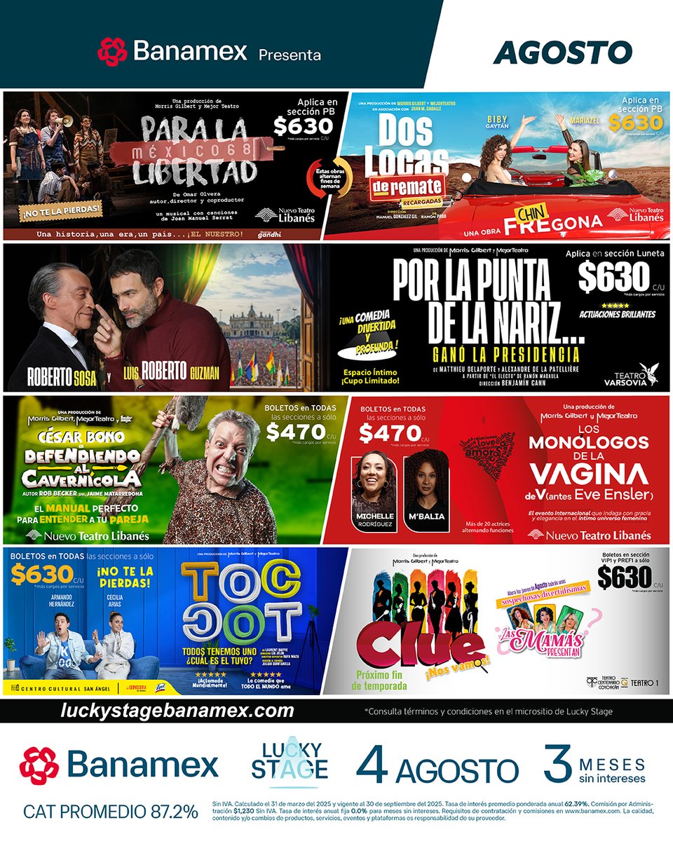 Mejor Teatro (@mejorteatro) on Twitter photo Aprovecha los beneficios exclusivos que <a href="/banamex/">Banamex</a> tiene para ti este lunes de #LuckyStage y disfruta del #MejorTeatro e increíbles #ExperienciasBanamex.
No te pierdas de: <a href="/PorLaPuntaDeLa/">Por La Punta De La Nariz</a>
<a href="/PLaLibertadMX/">Para La Libertad. México 68</a> | <a href="/DosLocasMex/">Dos Locas De Remate</a>
<a href="/DefendiendoAl/">Defendiendo Al Cavernícola</a> | <a href="/MonologosVagMex/">MonólogosdelaVagina</a>
<a href="/toctocobra/">TOC TOC México</a> | <a href="/clueobramx/">Clue Obra</a>
🎟️ Aprovecha los beneficios exclusivos que <a href="/banamex/">Banamex</a> tiene para ti este lunes de #LuckyStage y disfruta del #MejorTeatro e increíbles #ExperienciasBanamex.
No te pierdas de: <a href="/PorLaPuntaDeLa/">Por La Punta De La Nariz</a>
<a href="/PLaLibertadMX/">Para La Libertad. México 68</a> | <a href="/DosLocasMex/">Dos Locas De Remate</a>
<a href="/DefendiendoAl/">Defendiendo Al Cavernícola</a> | <a href="/MonologosVagMex/">MonólogosdelaVagina</a>
<a href="/toctocobra/">TOC TOC México</a> | <a href="/clueobramx/">Clue Obra</a>
🎟️