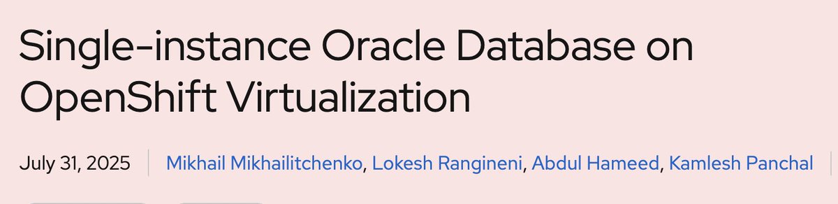 openshift's tweet image. Want to run a single-instance #OracleDatabase 19c on @RedHat #OpenShiftVirtualization? See how #OpenShift #Virtualization offers robust performance for demanding production workloads and delivers a viable virt alternative without sacrificing performance: red.ht/4l8195j.
