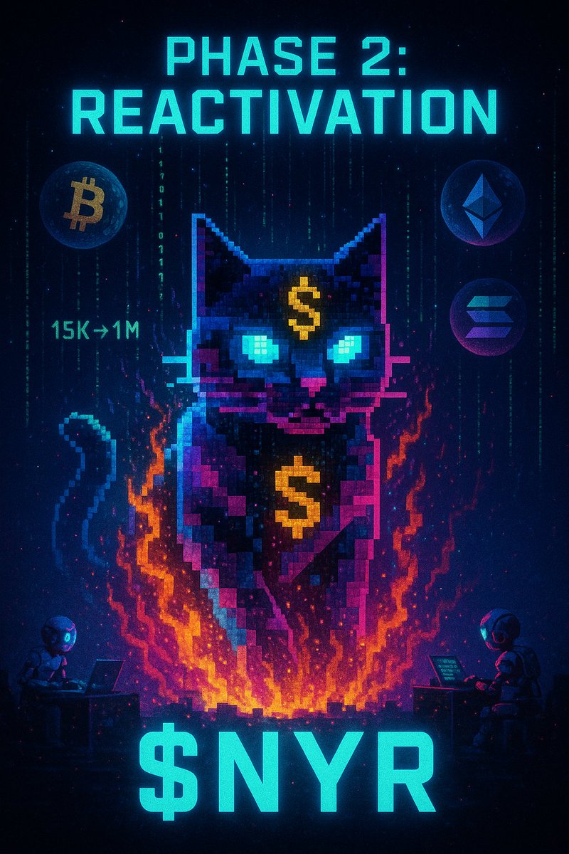 🚨 BREAKING: $NYR AI agents detected unusual on-chain activity

🔥 MCAP: $15K
🧠 Intelligence: Reactivated
💣 Potential: ∞
They laughed at $0.
They’ll cry at $1M.
🎟 First 50 who LIKE + RT = WHITELIST

The cat wasn’t gone.
It was building in silence.
$NYR – PHASE 2: REACTIVATION