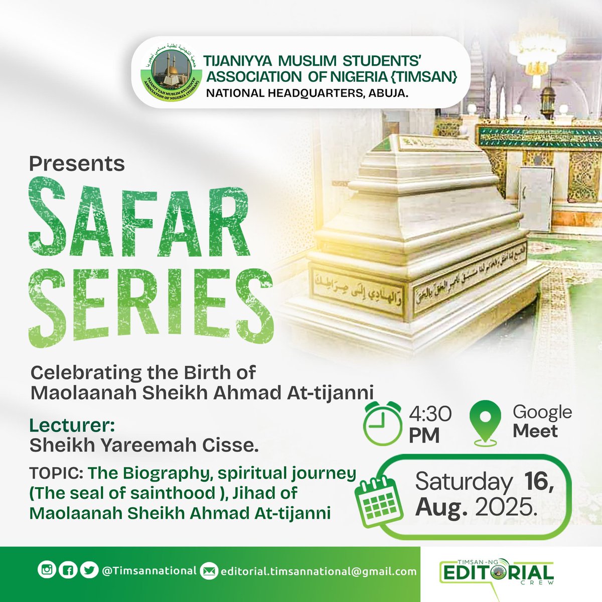 TIJANIYYA MUSLIM STUDENTS' ASSOCIATION OF NIGERIA (TIMSAN)
 National Headquarters, Abuja.

 _As-salaam Alaykum Wa Rahmatullah Wa Baraqatuhu_ 

The Path of the Chosen: Unveiling the life of Sheikh Ahmad At-Tijani (RA)

A man who walked with the Divine.