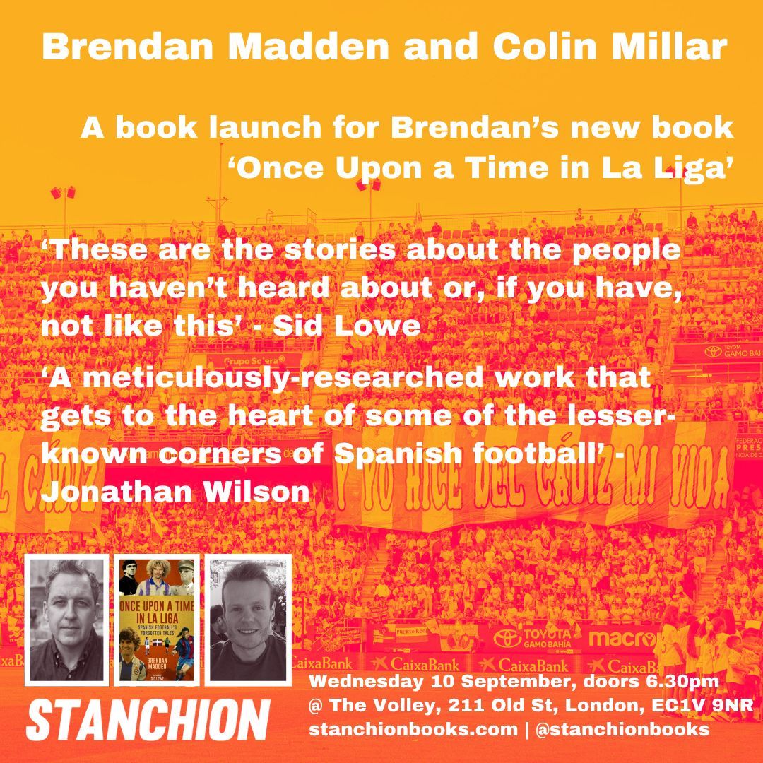 🎙️ 𝗦𝗧𝗔𝗡𝗖𝗛𝗜𝗢𝗡 𝗘𝗩𝗘𝗡𝗧𝗦

Delighted to announce a new event with <a href="/futboleslaleche/">Fútbol es la leche</a> for his new book ONCE UPON A TIME IN LA LIGA [@pitchpublishing].

Brendan will be in conversation w/ <a href="/Millar_Colin/">Colin Millar</a> at @thevolleylondon on 10 Sep.

🎟️ stanchionbooks.com/pages/events