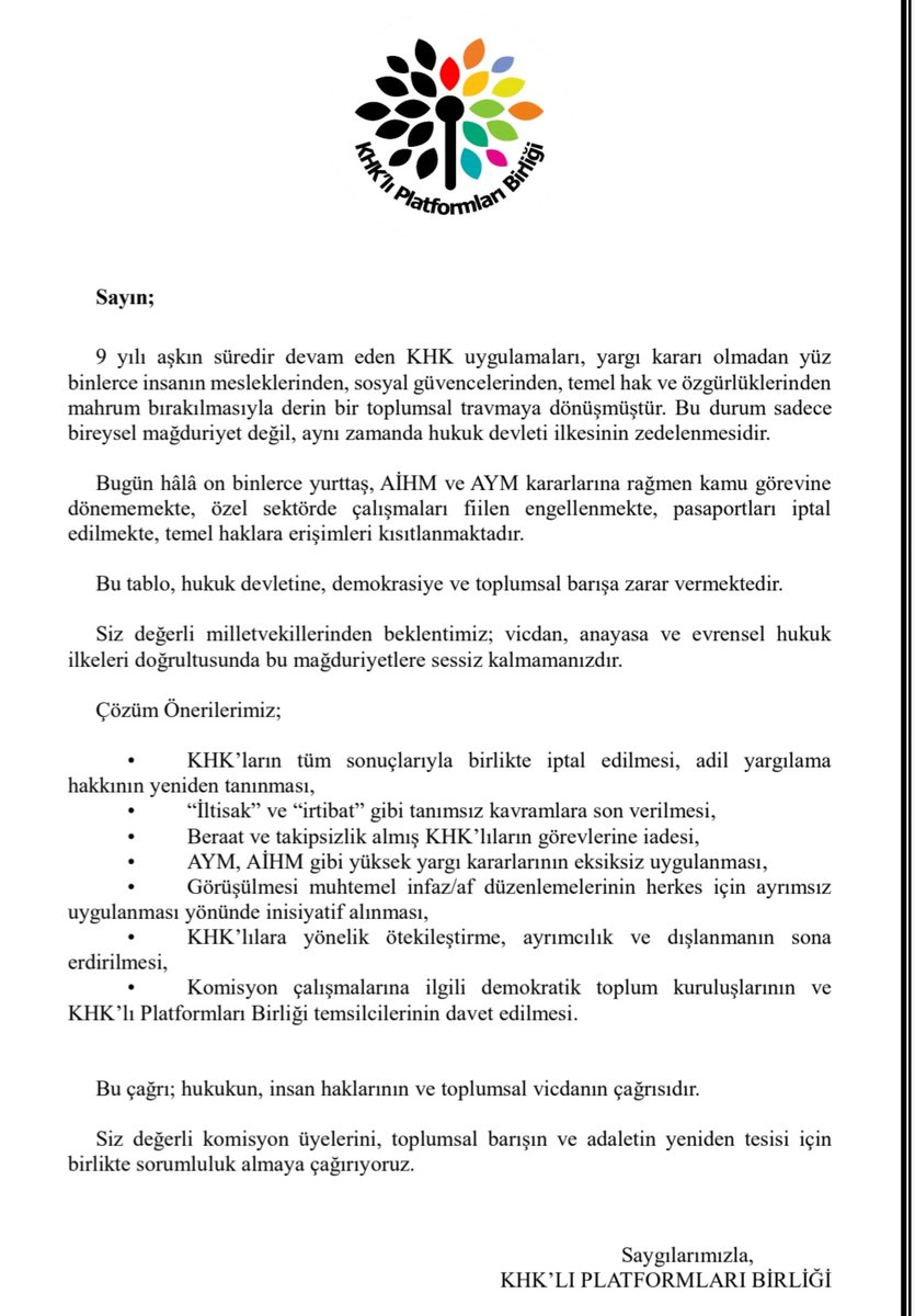 📩 İyi akşamlar,

Yarın <a href="/TBMMGenelKurulu/">TBMM Genel Kurulu</a>’nda bir araya gelecek komisyon üyelerine, KHK’lı Platformları Birliği adına bir mektup ilettik.

Milletvekillerini, toplumsal barışın ve adaletin yeniden tesisi için sorumluluk almaya davet ediyor ve #KomisyondaKHKOlmalı diyoruz ✋