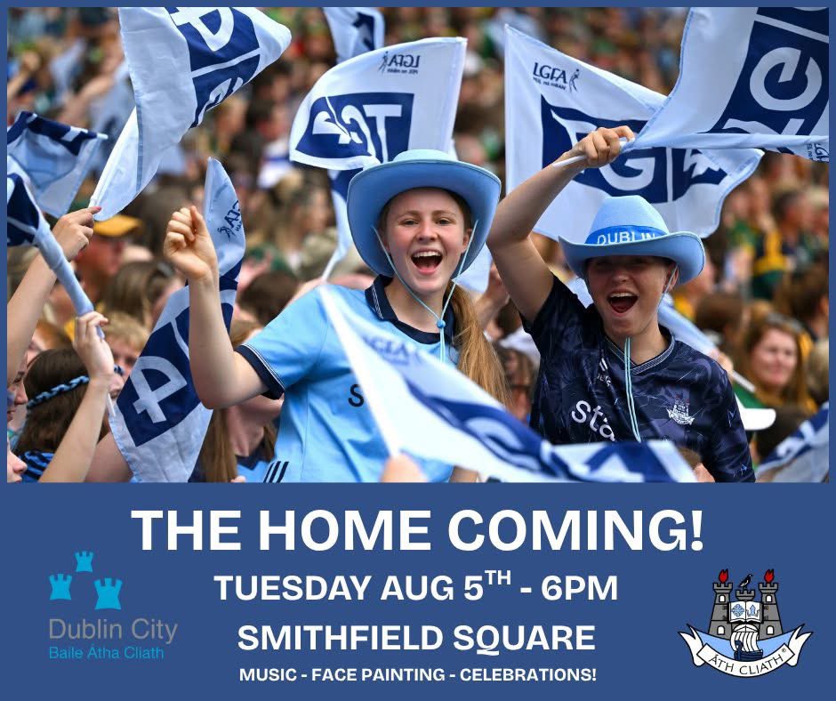 SPREAD THE WORD! 

Dublin City Council have organised a special homecoming for our girls in blue on TUESDAY AUG 5th in Smithfield Square from 6pm!

There will be music, face painting and most importantly the girls will be there with the Brendan Martin Cup!

Bring the family, see