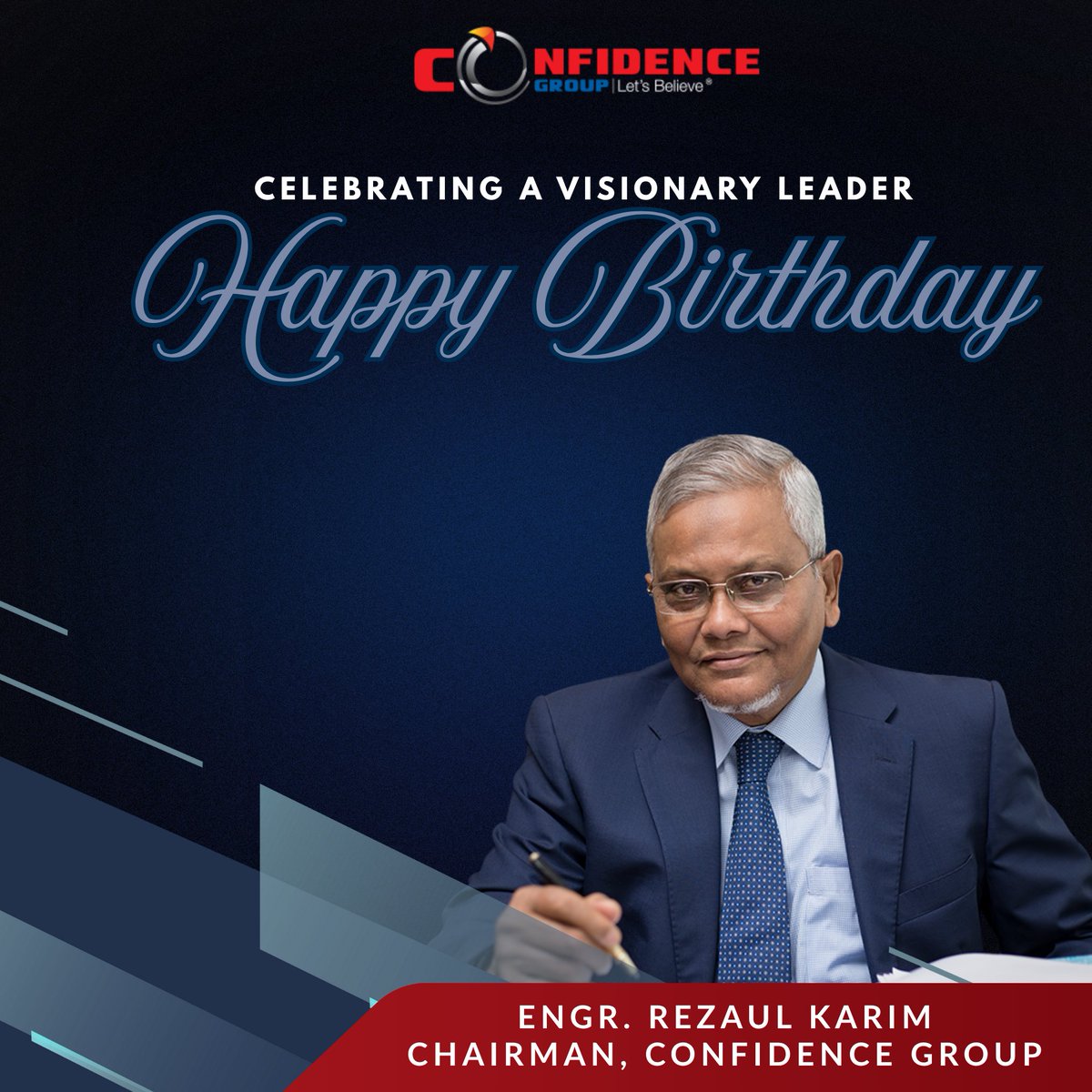 ConfidenceGrp's tweet photo. Celebrating the visionary leadership of Engr. Rezaul Karim, Honourable Chairman of Confidence Group, who has shaped our path to success.

On this special day, we wish you good health, lasting prosperity and a long life.

Wishing you a birthday as remarkable as your legacy. 🎉 🎂 https://t.co/FedjxeF8lI