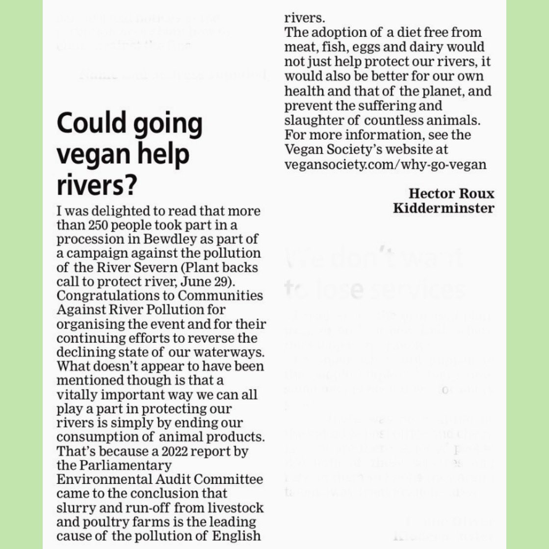 Well done to Louise, Ronnie and other WFV members who took part in a march in Bewdley against the pollution of the River Severn.
And great pro-vegan letter in our local paper re huge contribution of animal farming to #pollution of #rivers.
See animalaid.org.uk/world-rivers-d…