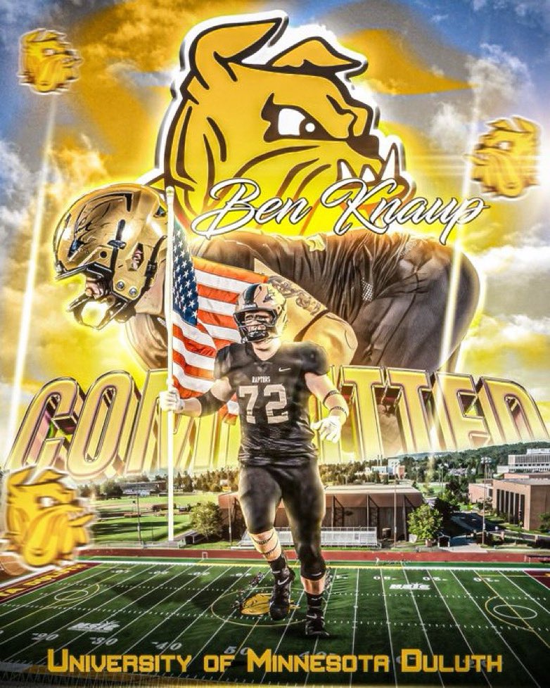 Ben Knaup (@ben_knaup) on Twitter photo l'm incredibly grateful to announce my commitment to play football for The University of Minnesota Duluth. Thank you to my family, friends, and coaches who have helped me make this possible!
<a href="/OJW_Scouting/">PrepRedzone Oliver</a> <a href="/LOScrimmage/">Line Of Scrimmage Coaching & Consulting</a> <a href="/Lewis_Kidd90/">Tyrone Lewis Kidd</a> <a href="/Coach_Dill/">Trey Dill</a> <a href="/PrepRedzoneMN/">Prep Redzone Minnesota</a> <a href="/21gocrazy/">Coach Blacno</a> l'm incredibly grateful to announce my commitment to play football for The University of Minnesota Duluth. Thank you to my family, friends, and coaches who have helped me make this possible!
<a href="/OJW_Scouting/">PrepRedzone Oliver</a> <a href="/LOScrimmage/">Line Of Scrimmage Coaching & Consulting</a> <a href="/Lewis_Kidd90/">Tyrone Lewis Kidd</a> <a href="/Coach_Dill/">Trey Dill</a> <a href="/PrepRedzoneMN/">Prep Redzone Minnesota</a> <a href="/21gocrazy/">Coach Blacno</a>