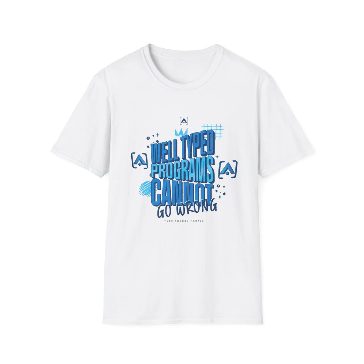 This is your weekly reminder that we have a store with awesome Type Theory / PLT merch. Check it out at store.typetheoryforall.com